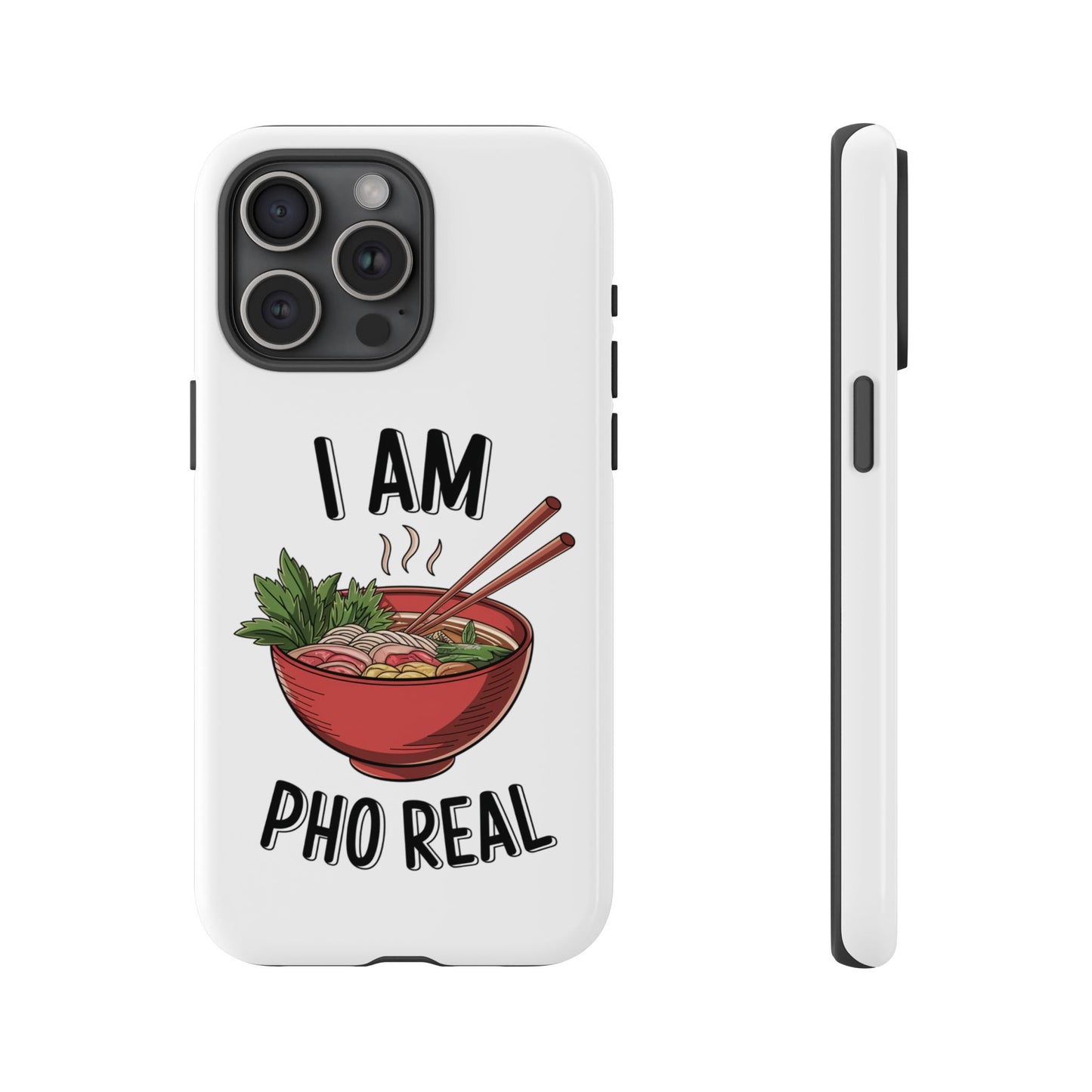 Pho Real Tough Phone Case Pho iPhone Case Foodie Phone Case