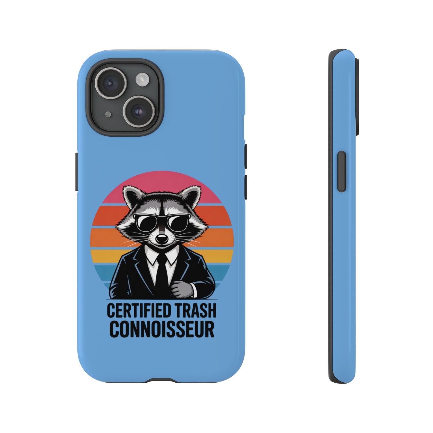 Humorous Raccoon Phone Case - Certified Trash Connoisseur