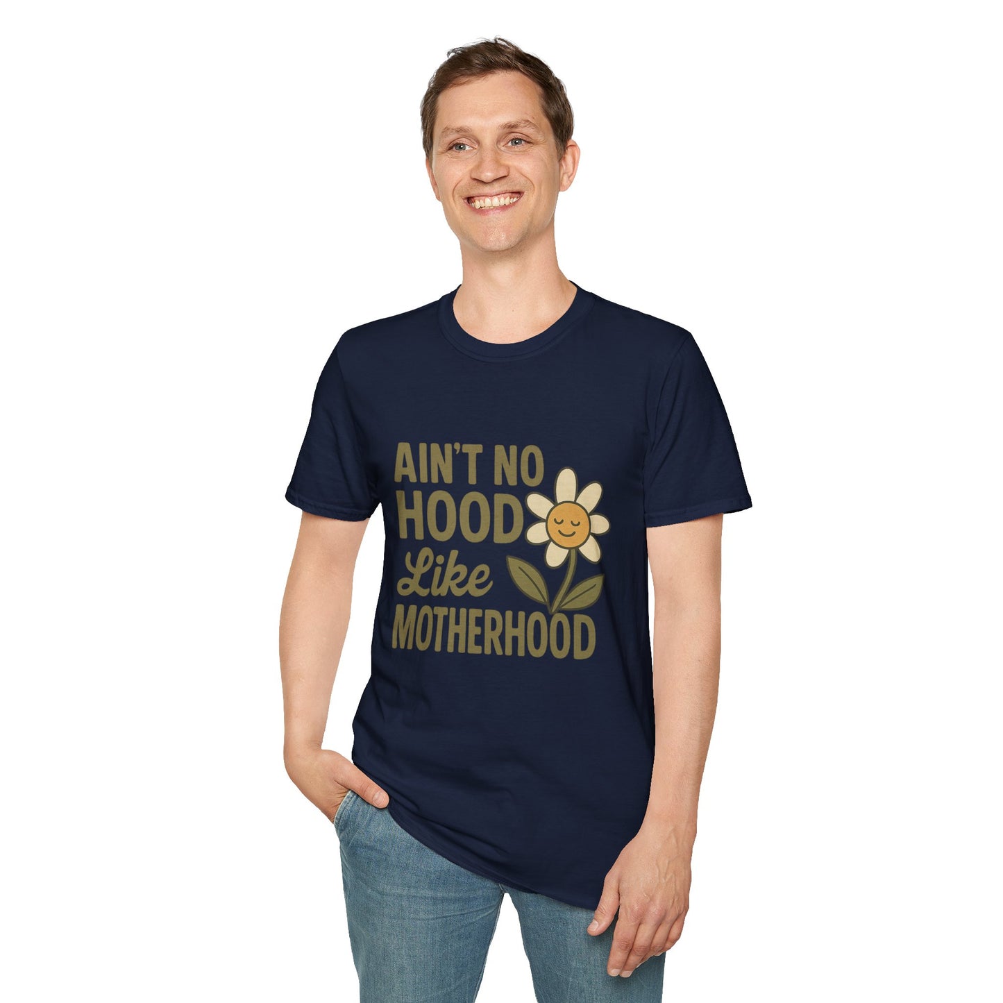 Ain't No Hood Like Motherhood T-Shirt - Unisex Softstyle Tee for Moms Mother's Day Gift