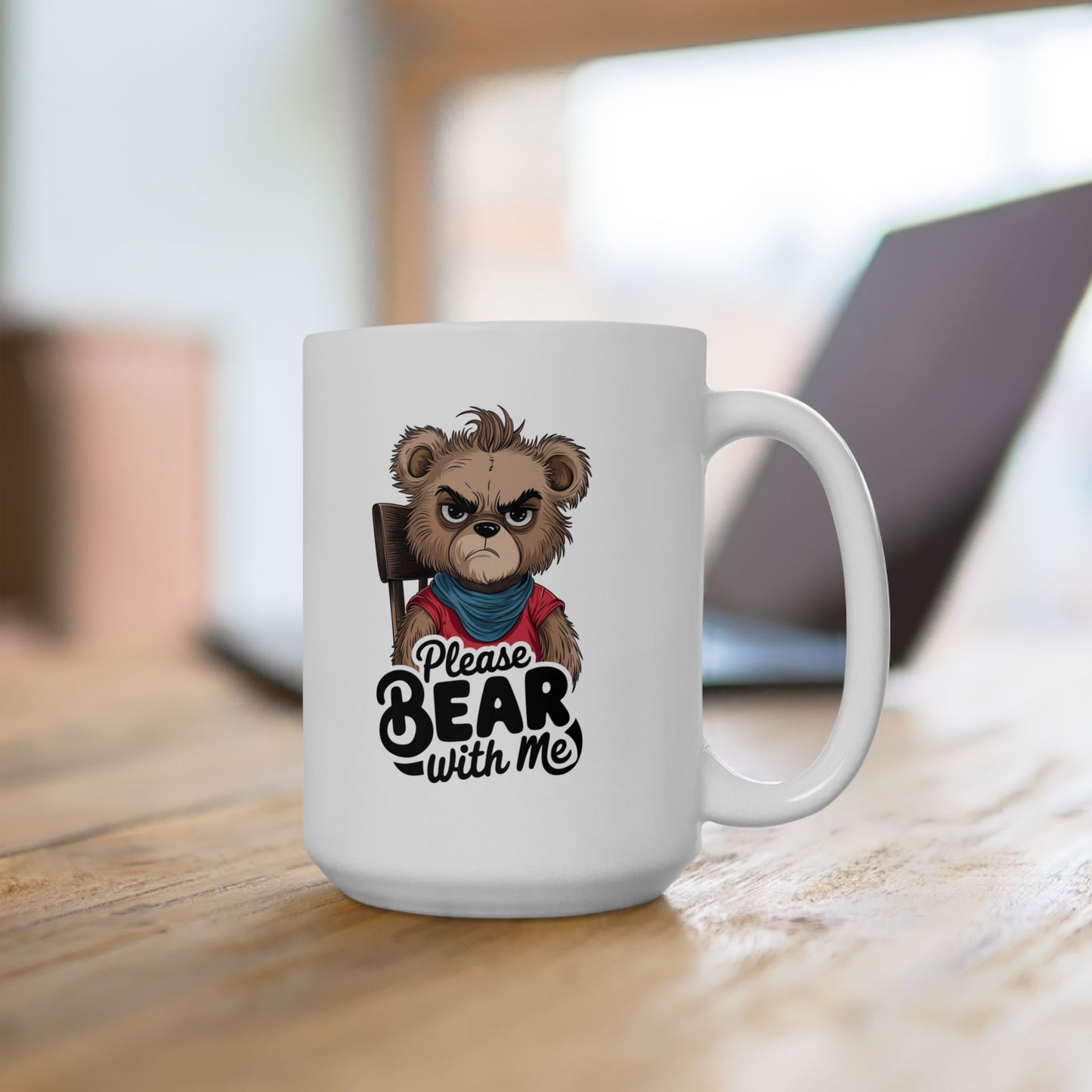 Please Bear With Me Mug | Funny Bear Coffee Cup | Sarcastic Animal Pun Gift | Cute Grumpy Bear Mug | Humor Coffee Cup for Work