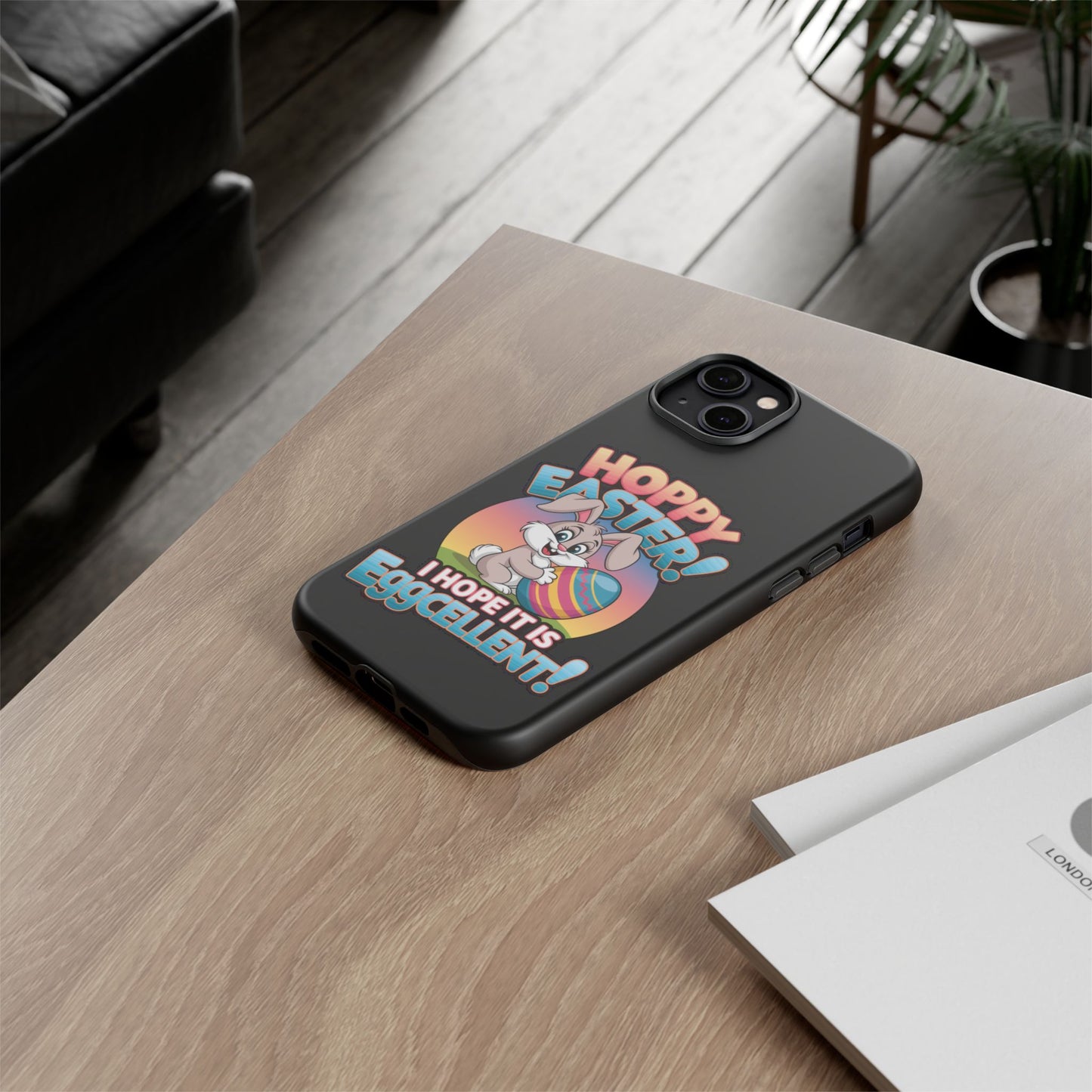 iPhone Case Easter Bunny 'Hoppy Easter I Hope it is Eggcellent' Easter Phone Case Easter Bunny