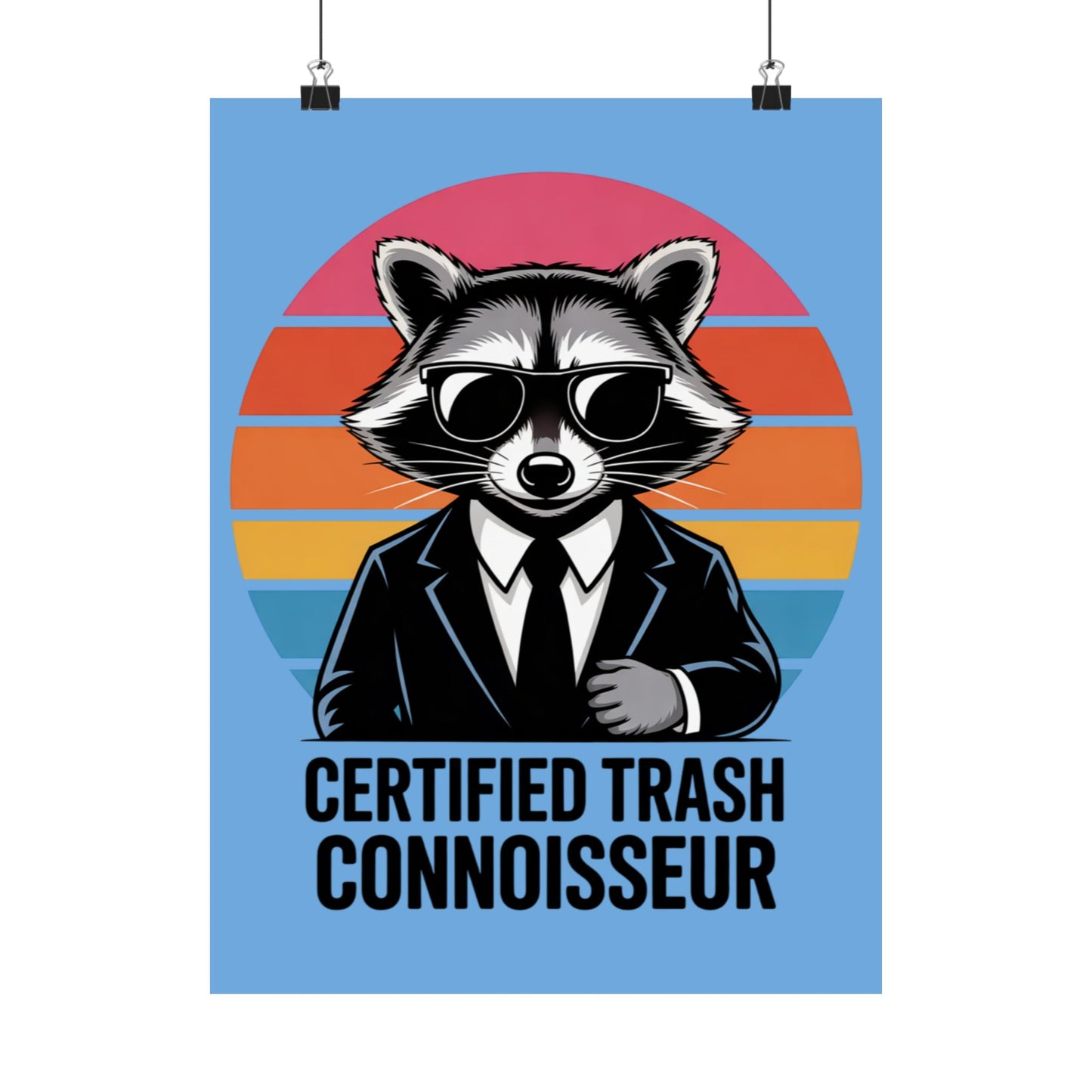 Poster Certified Trash Connoisseur Raccoon Decor Trash Panda Joke