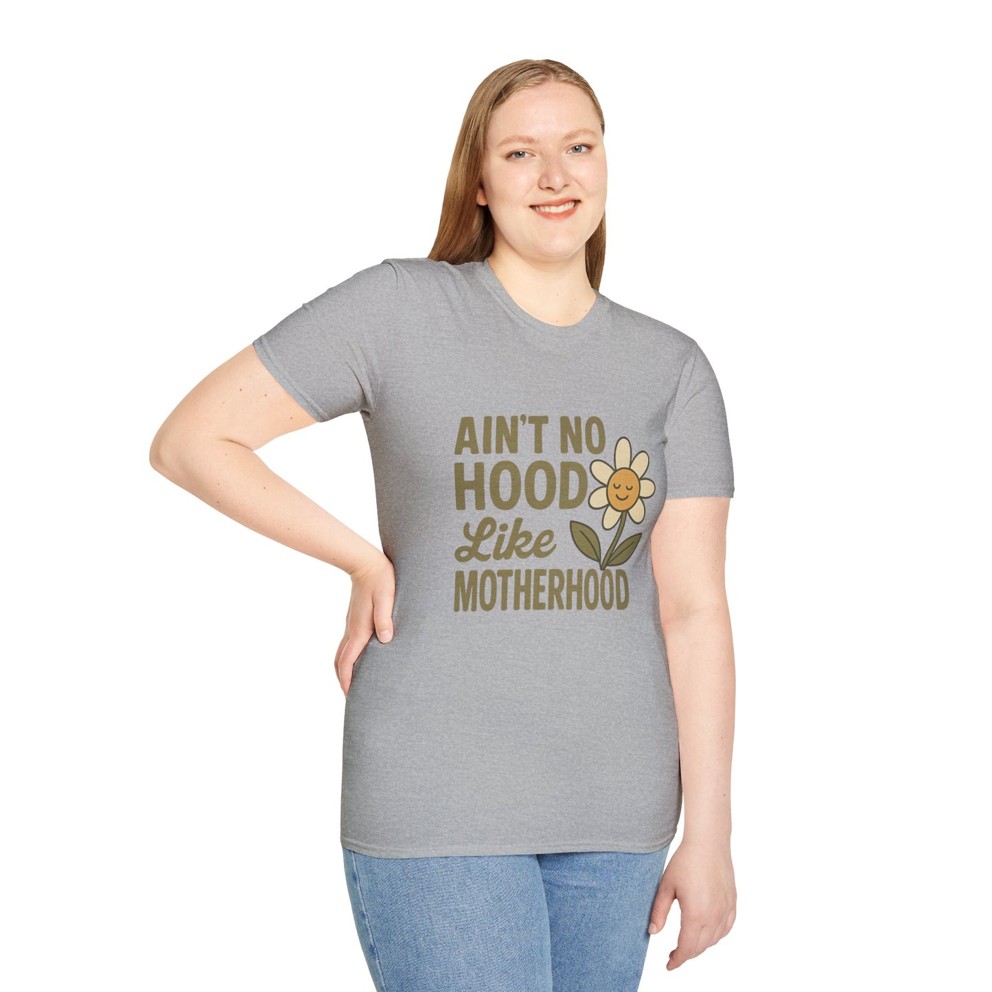 Ain't No Hood Like Motherhood T-Shirt - Unisex Softstyle Tee for Moms Mother's Day Gift