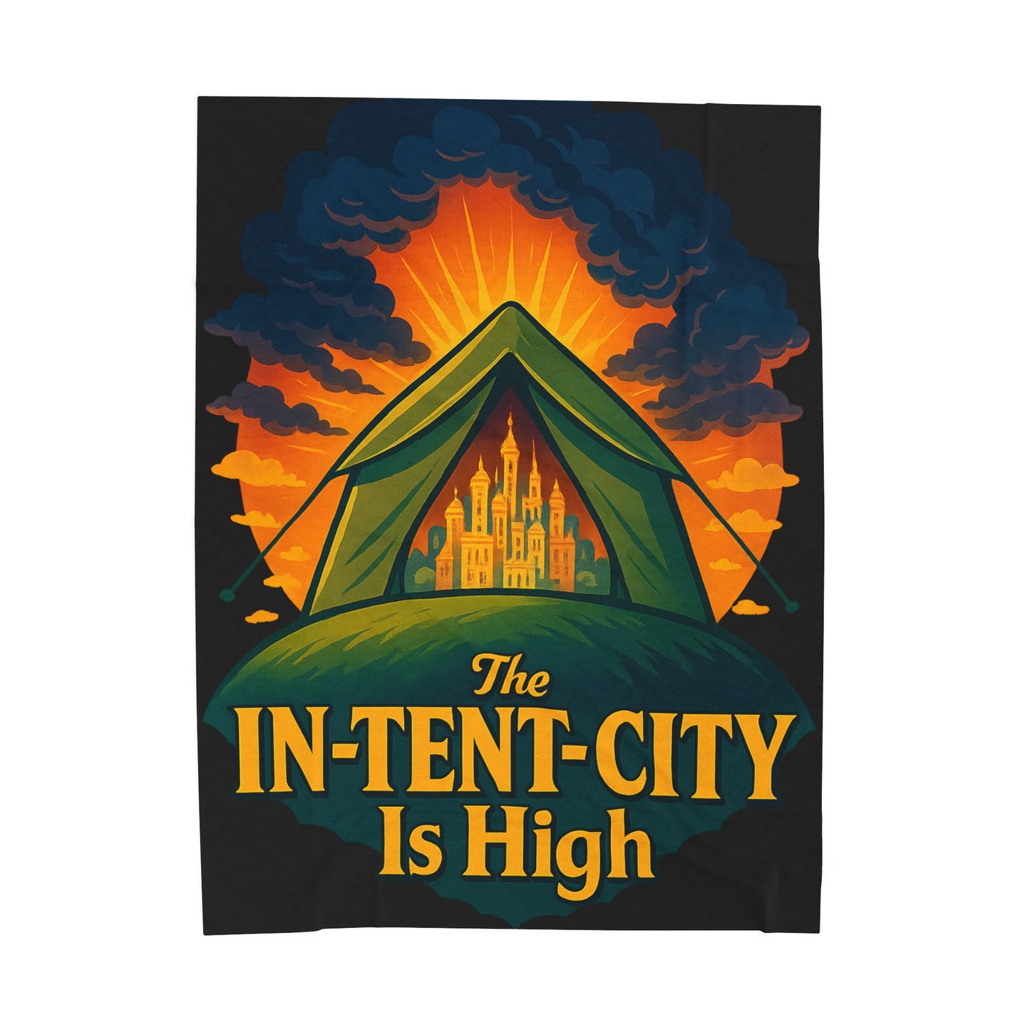Plush Blanket - The In-Tent-City is High Intensity Throw Decor Funny Blanket