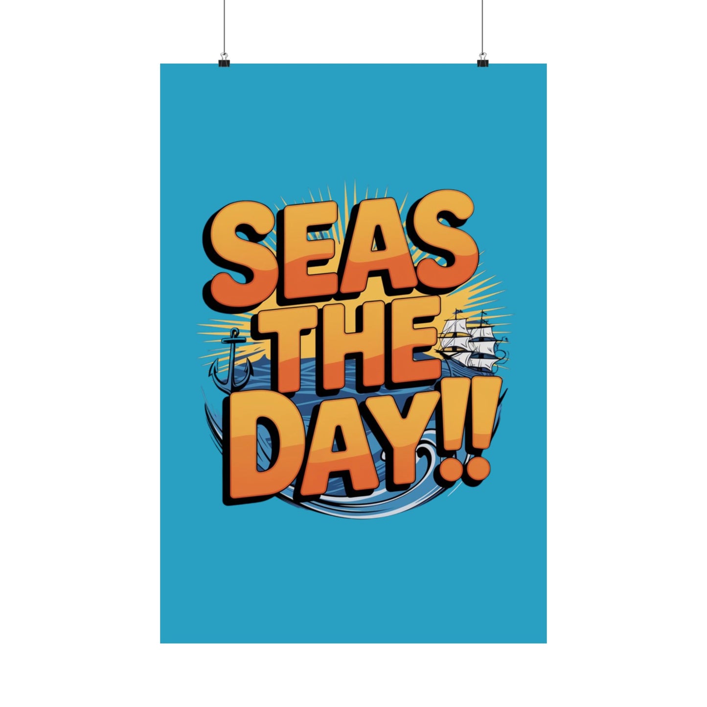 Vertical Poster - Seas The Day Pun Print