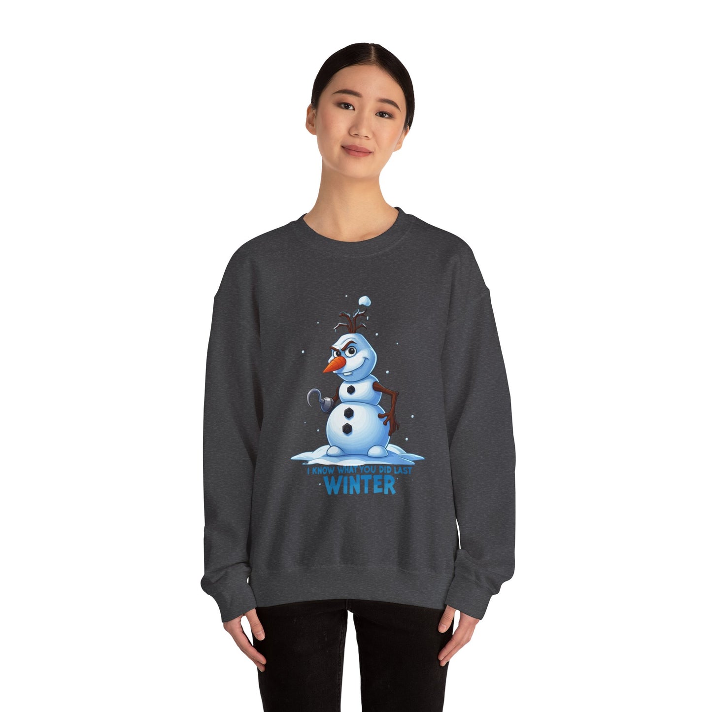 Winter Snowman Sweatshirt - I Know What You Did Last Winter