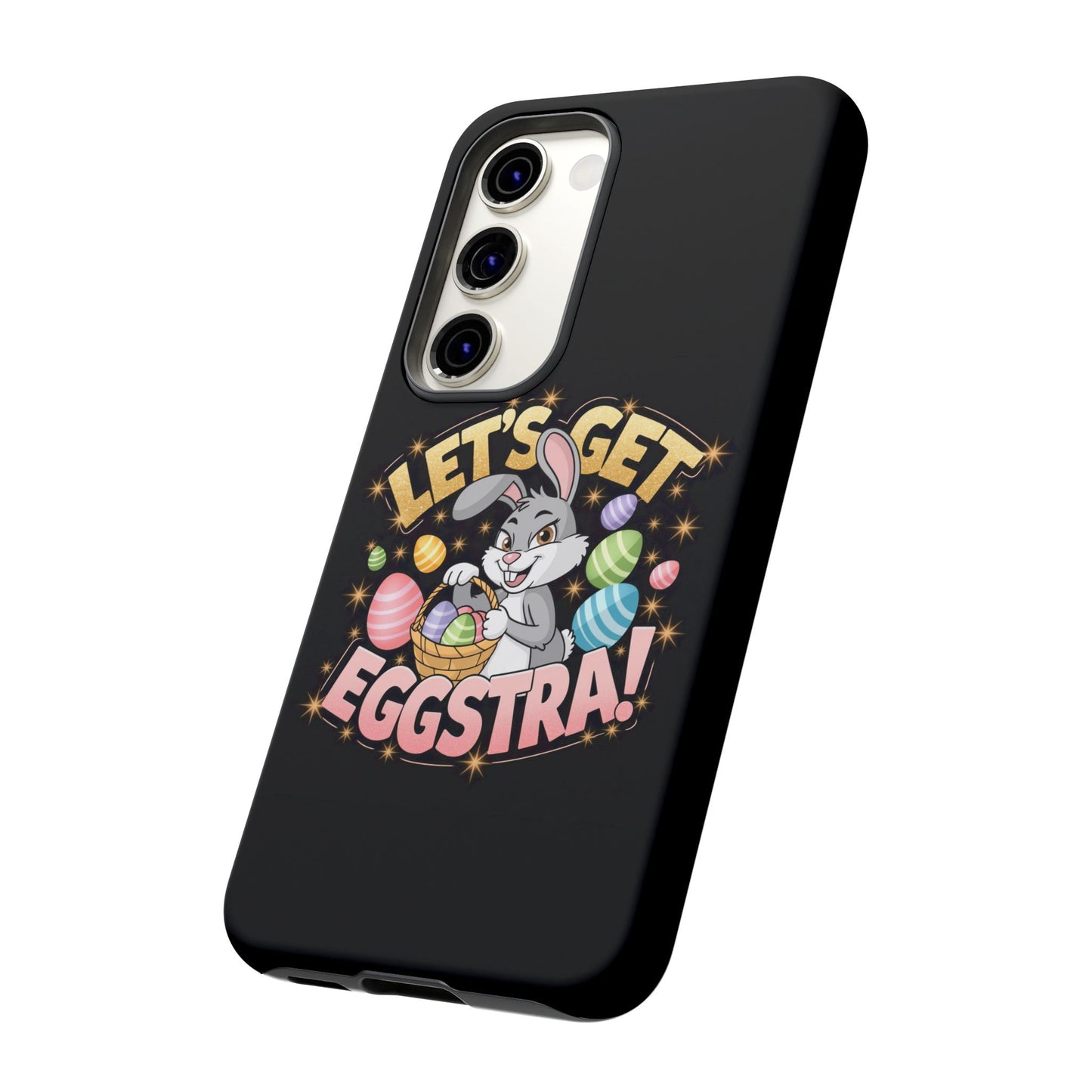 Samsung Phone Case Easter Bunny Let's Get Eggstra Samsung Case