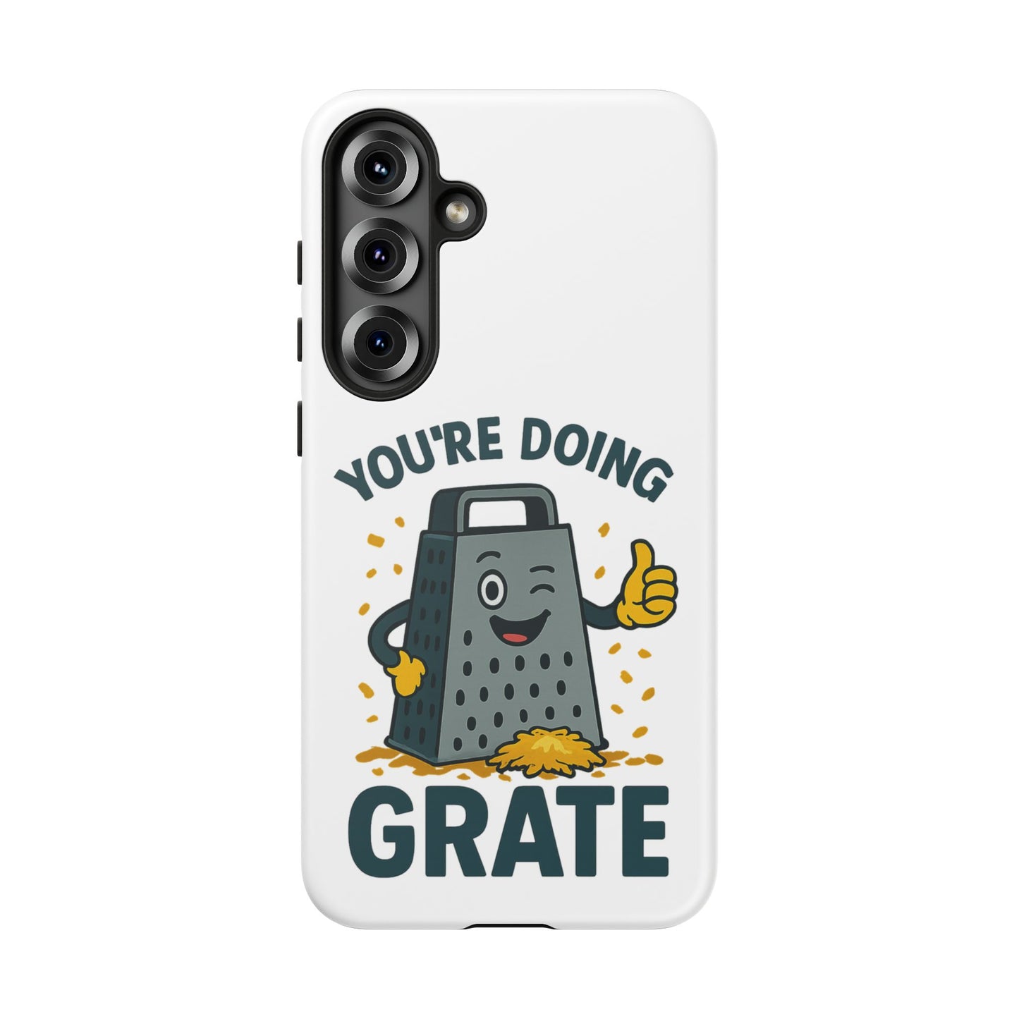 Samsung Tough Case - 'You're Doing Grate' Cheese Grater Design Phone Case for Chefs Foodie Accessory
