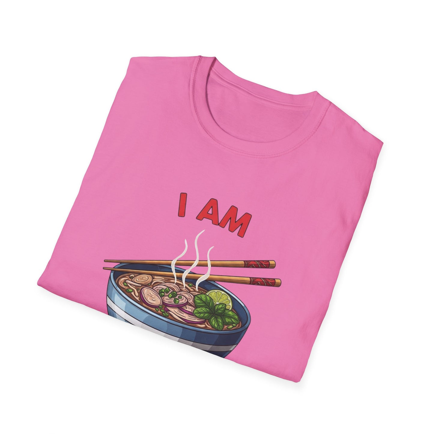 I Am Pho Real T-Shirt | Funny Pho Bowl Shirt | Foodie Pun Tee | Ramen Alternative Gift | Cute Asian Noodle Humor Tee | Gift for Food Lovers