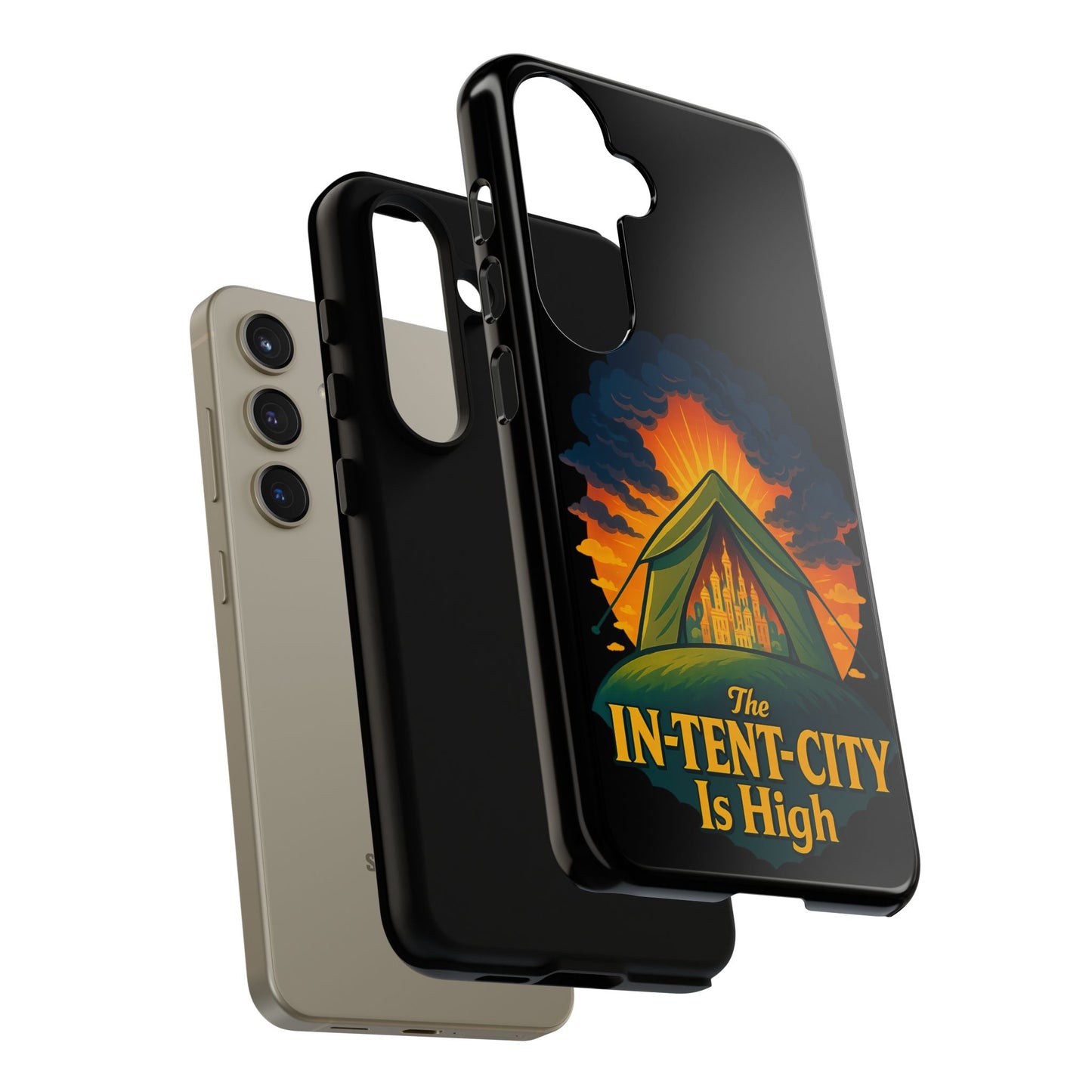 Samsung Phone Case - The In-Tent-City Is High Intense Phone Case Funny Intensity Case