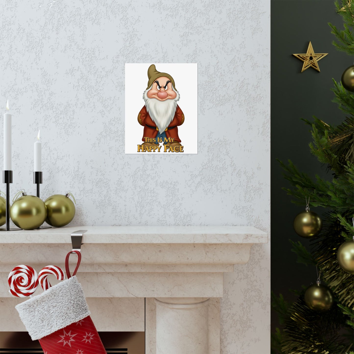 Funny Grumpy Dwarf Poster - "This Is My Happy Face" - Matte Vertical Wall Art