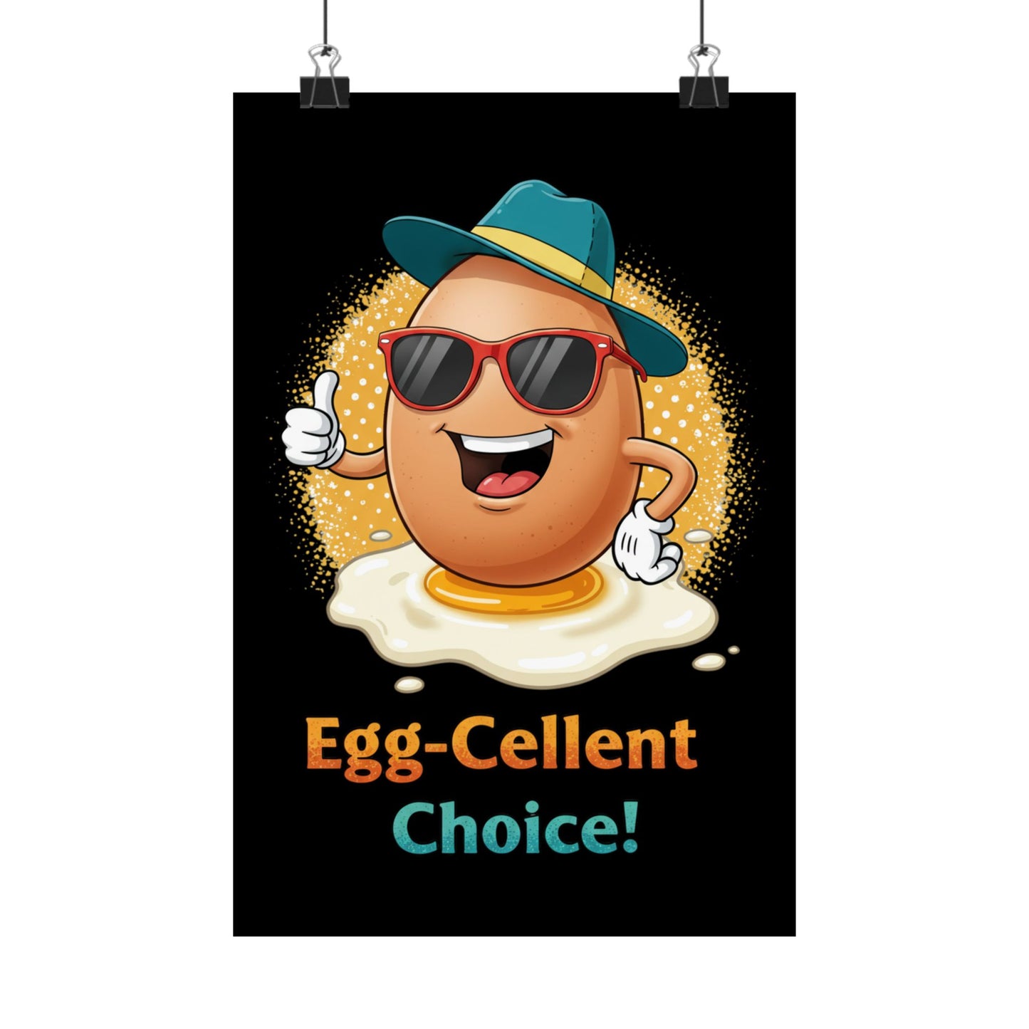 Poster Egg-Cellent Choice Pun