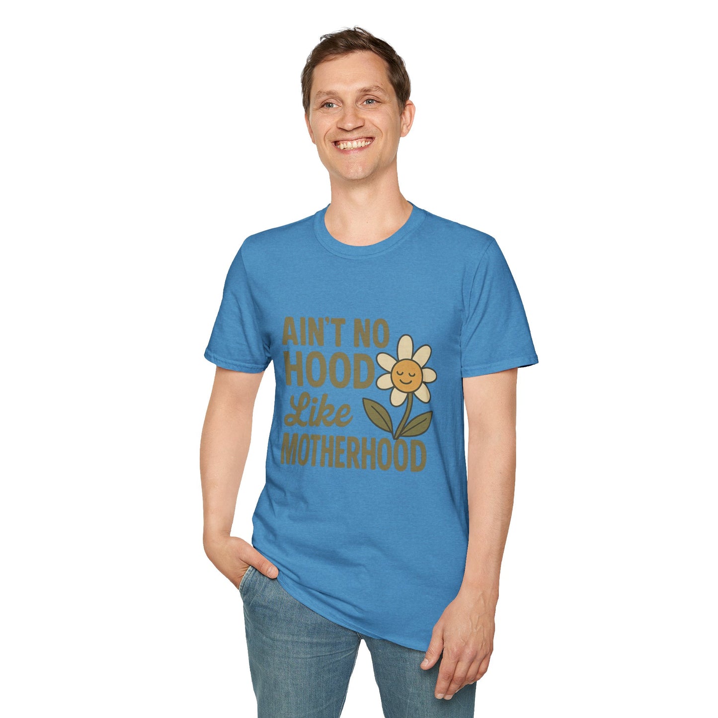 Ain't No Hood Like Motherhood T-Shirt - Unisex Softstyle Tee for Moms Mother's Day Gift