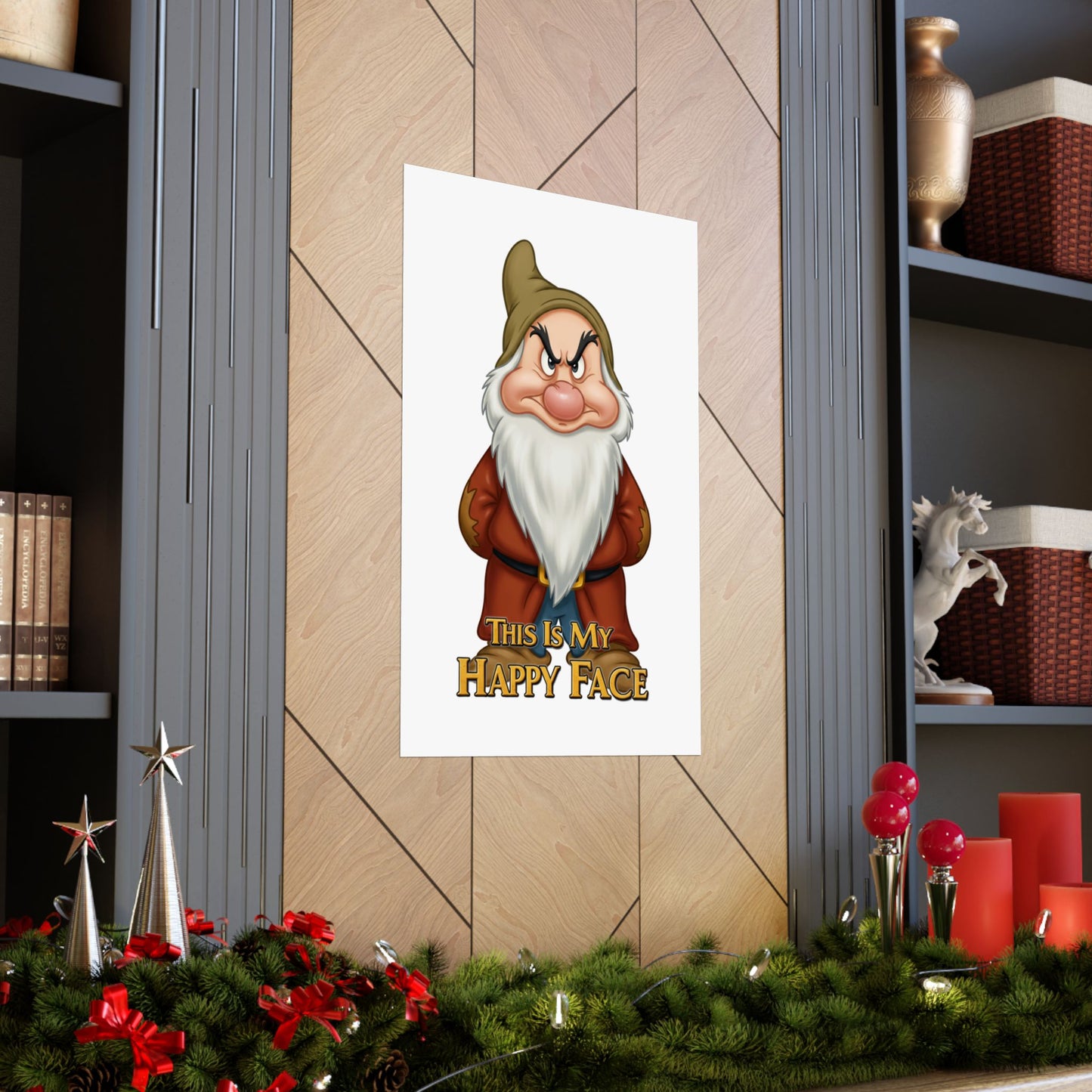 Funny Grumpy Dwarf Poster - "This Is My Happy Face" - Matte Vertical Wall Art