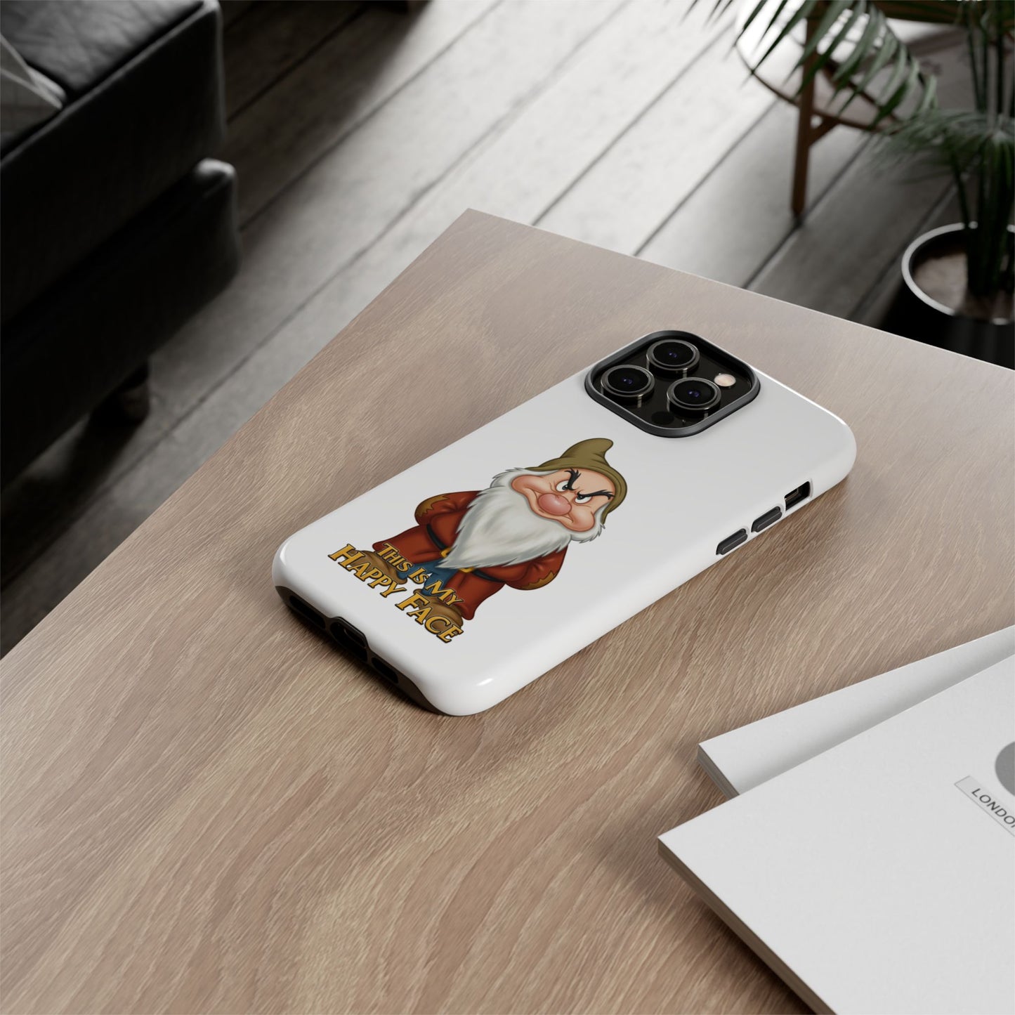 iPhone Case - Grumpy Dwarf 'This is My Happy Face'