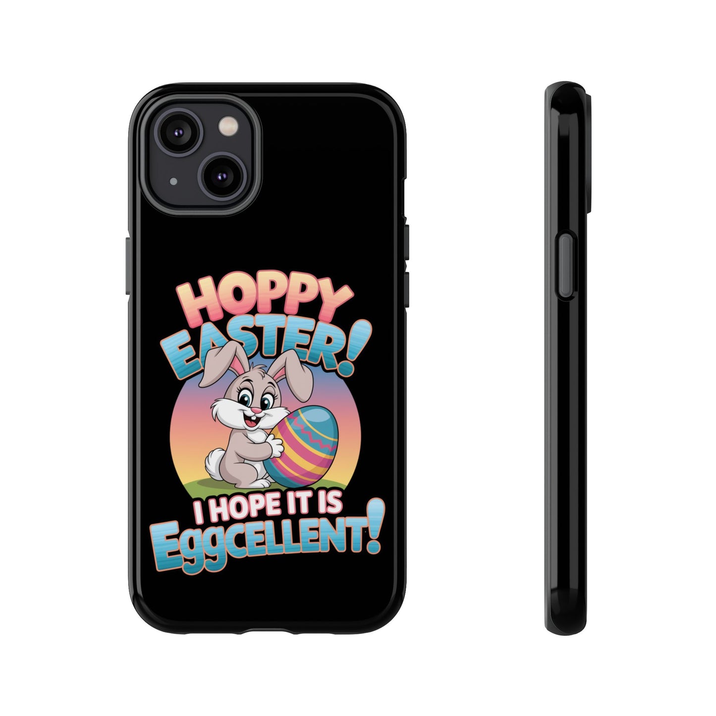 iPhone Case Easter Bunny 'Hoppy Easter I Hope it is Eggcellent' Easter Phone Case Easter Bunny