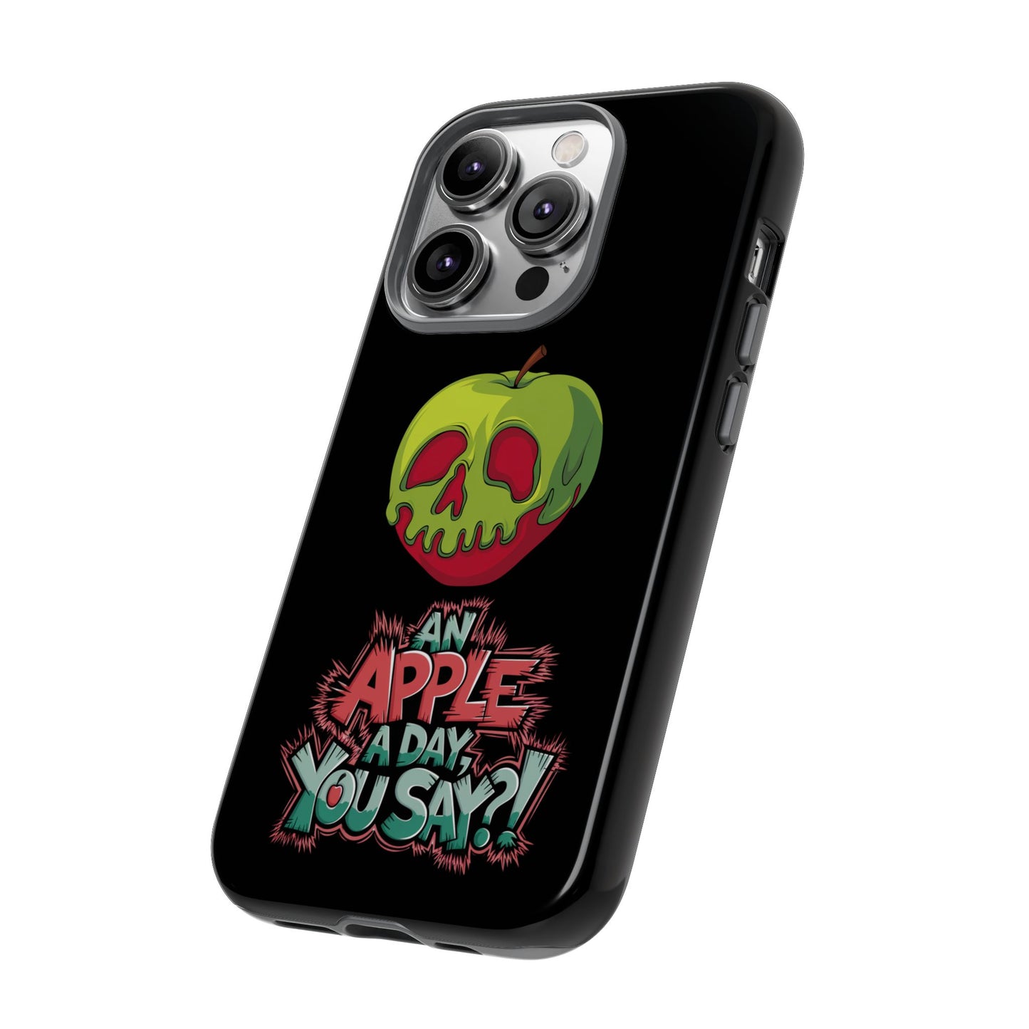 iPhone Case - Poison Apple 'An Apple a Day You Say'