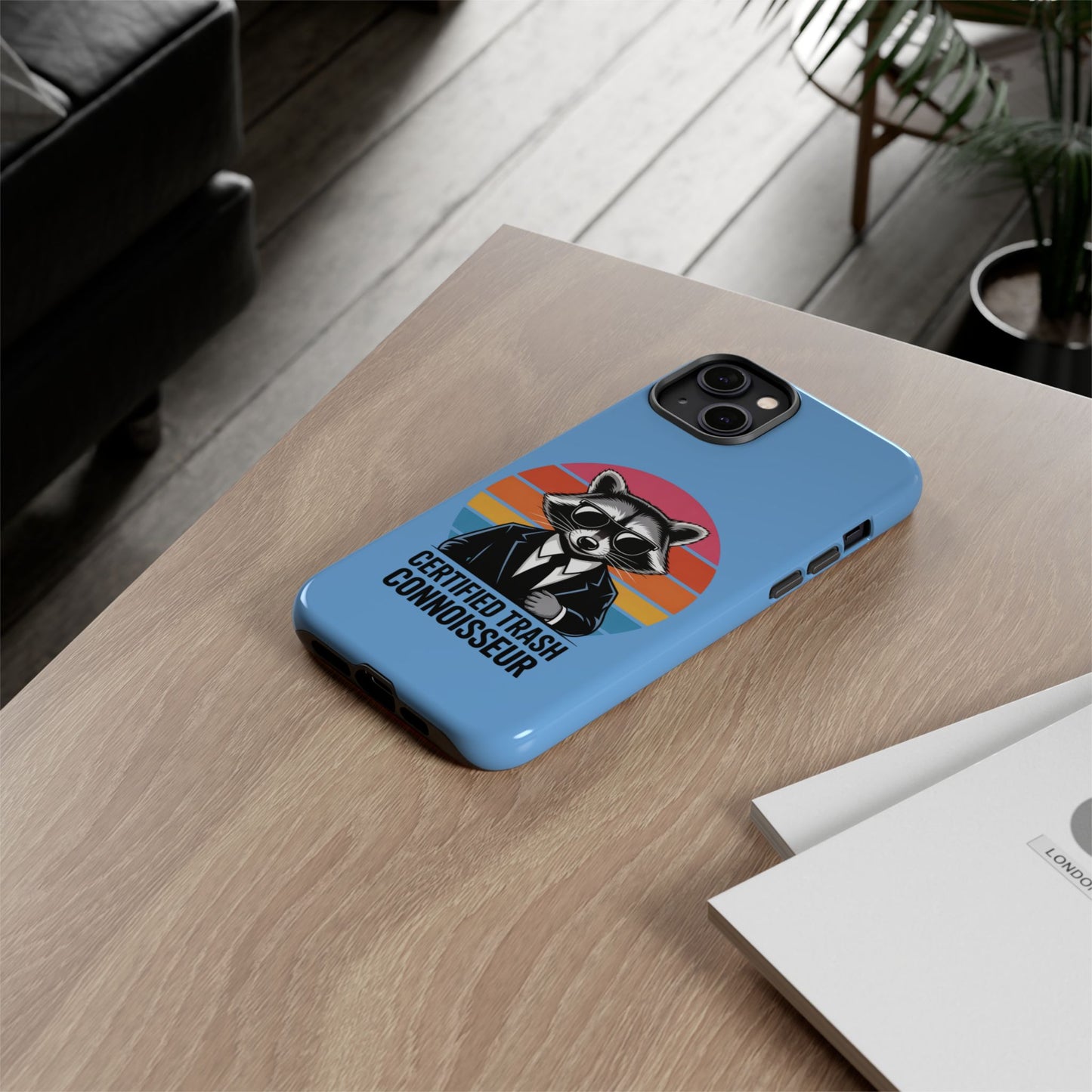 Humorous Raccoon Phone Case - Certified Trash Connoisseur