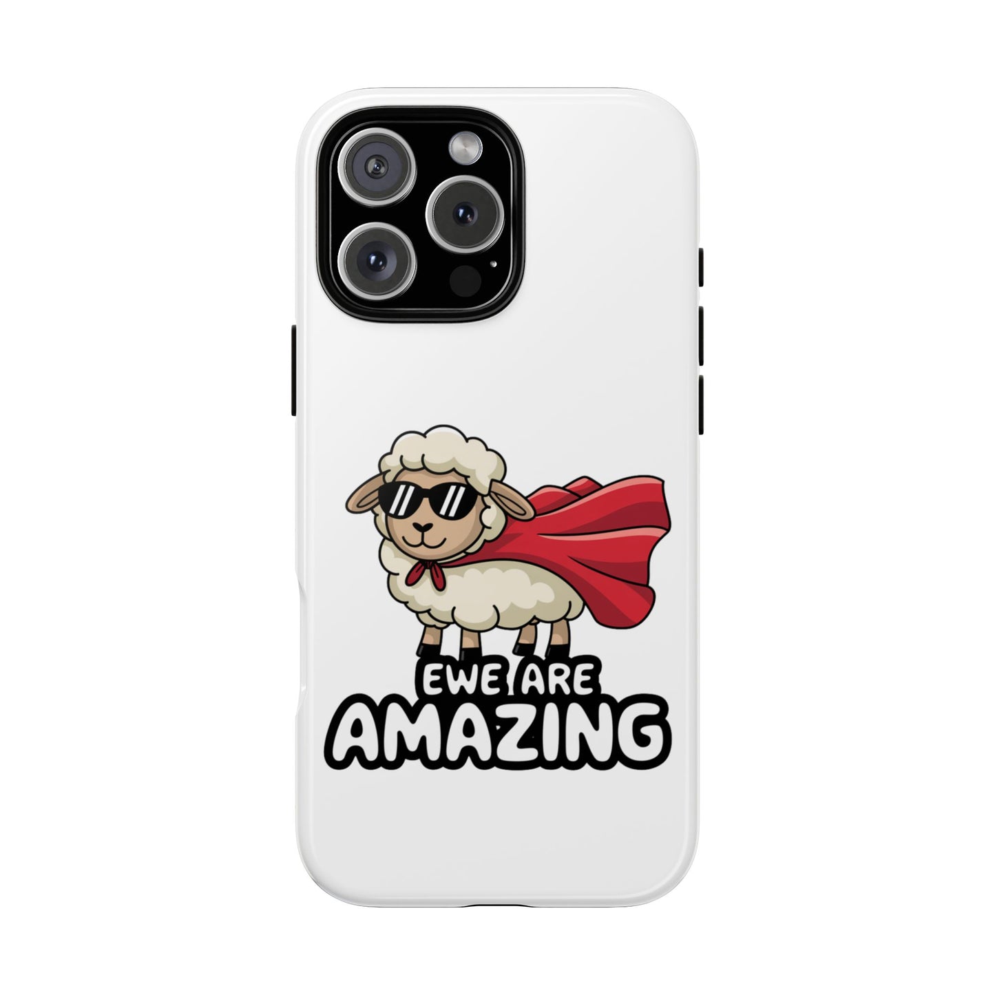 Funny iPhone Case - Cute Sheep Phone Cover - "Ewe Are Amazing" Animal Pun Gift - Motivational iPhone Case - Gift for Her or Him