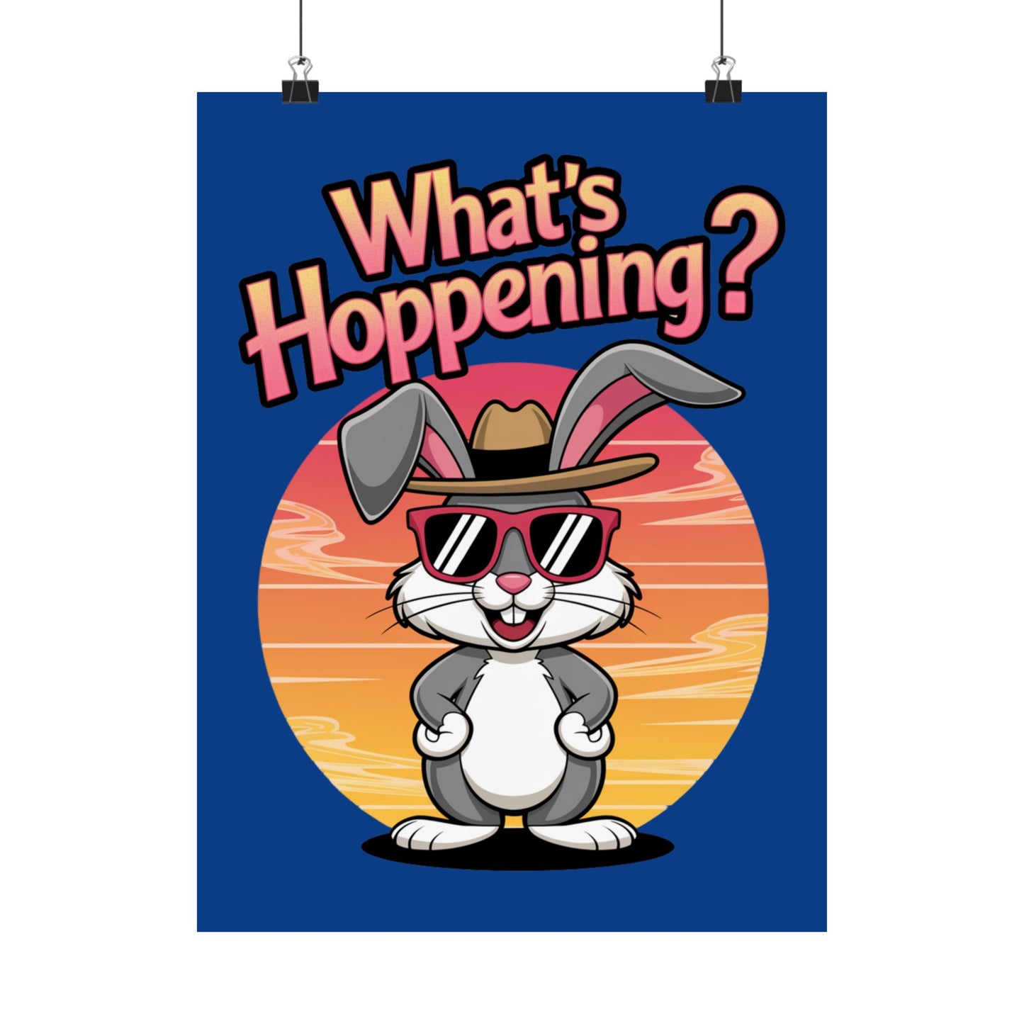 Vertical Poster - Cool Bunny 'What's Hoppening'