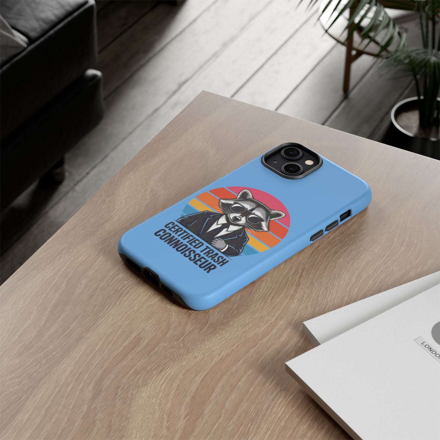 Humorous Raccoon Phone Case - Certified Trash Connoisseur