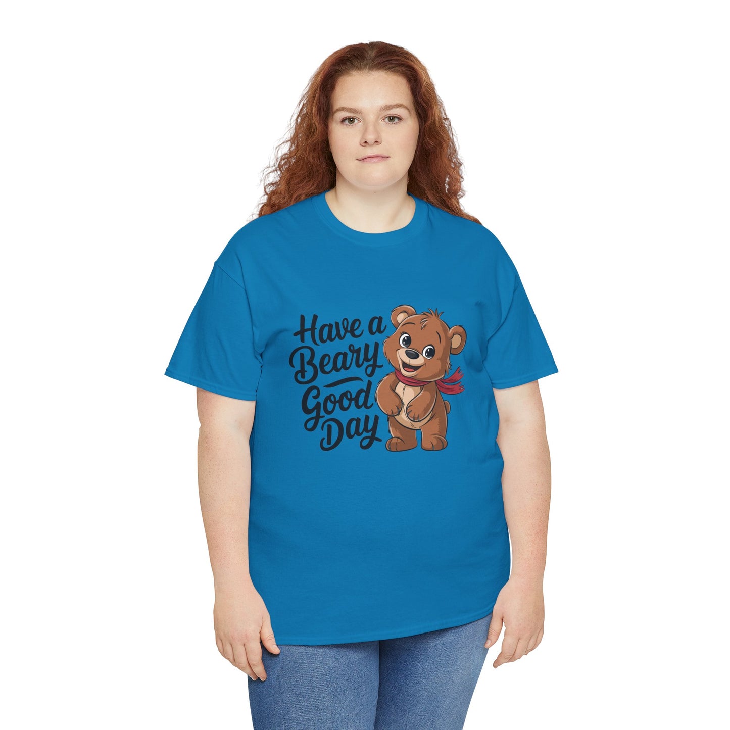Have a Beary Good Day T-Shirt – Cute Bear Graphic Tee, Punny Animal Shirt, Funny Animal Lover Gift, Happy Positive Vibes Graphic T-Shirt