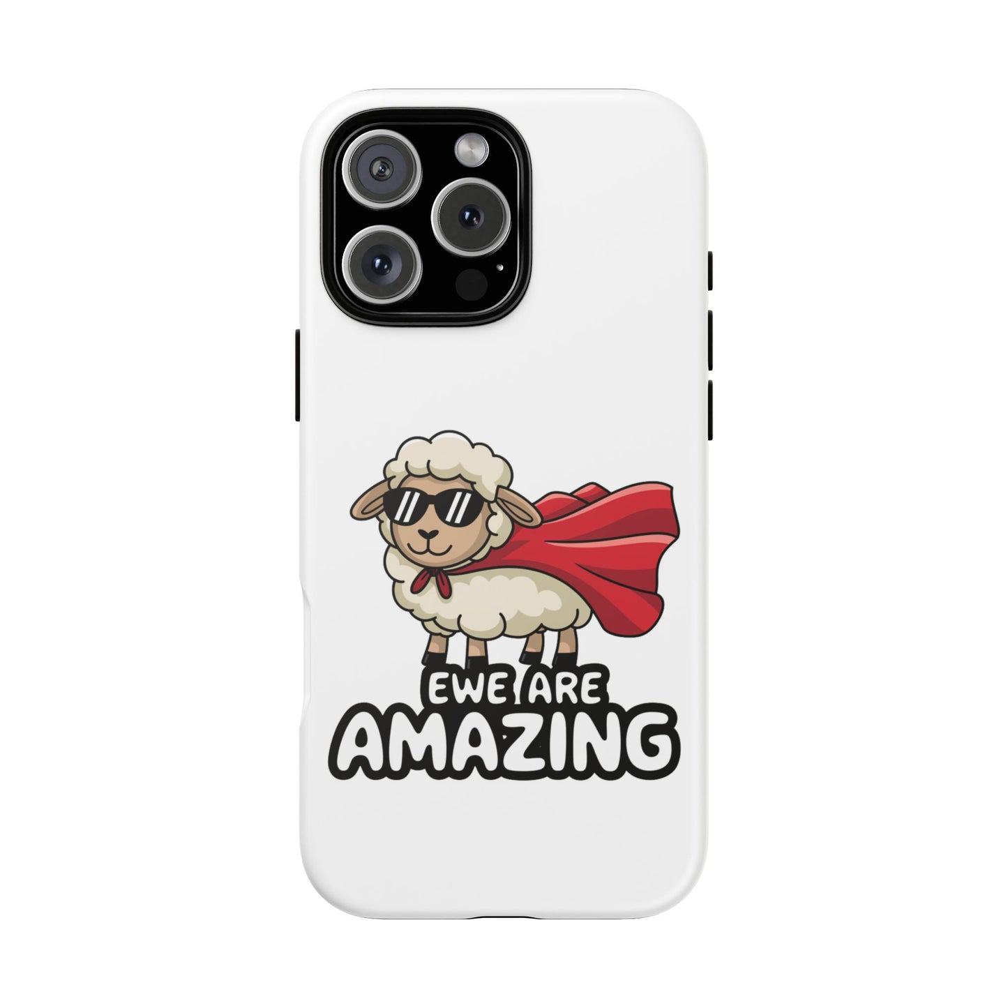 Funny iPhone Case - Cute Sheep Phone Cover - "Ewe Are Amazing" Animal Pun Gift - Motivational iPhone Case - Gift for Her or Him