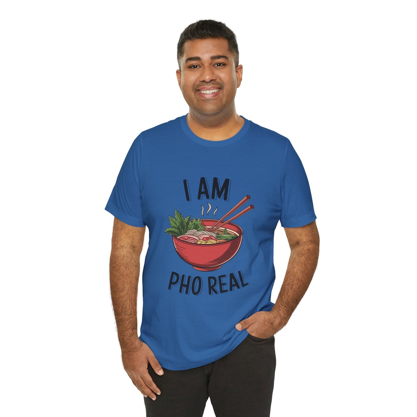 I Am Pho Real T-Shirt | Funny Pho Noodle Bowl Tee, Vietnamese Food Pun Shirt, Ramen & Noodle Lover Gift, Cute Asian Cuisine Graphic Top