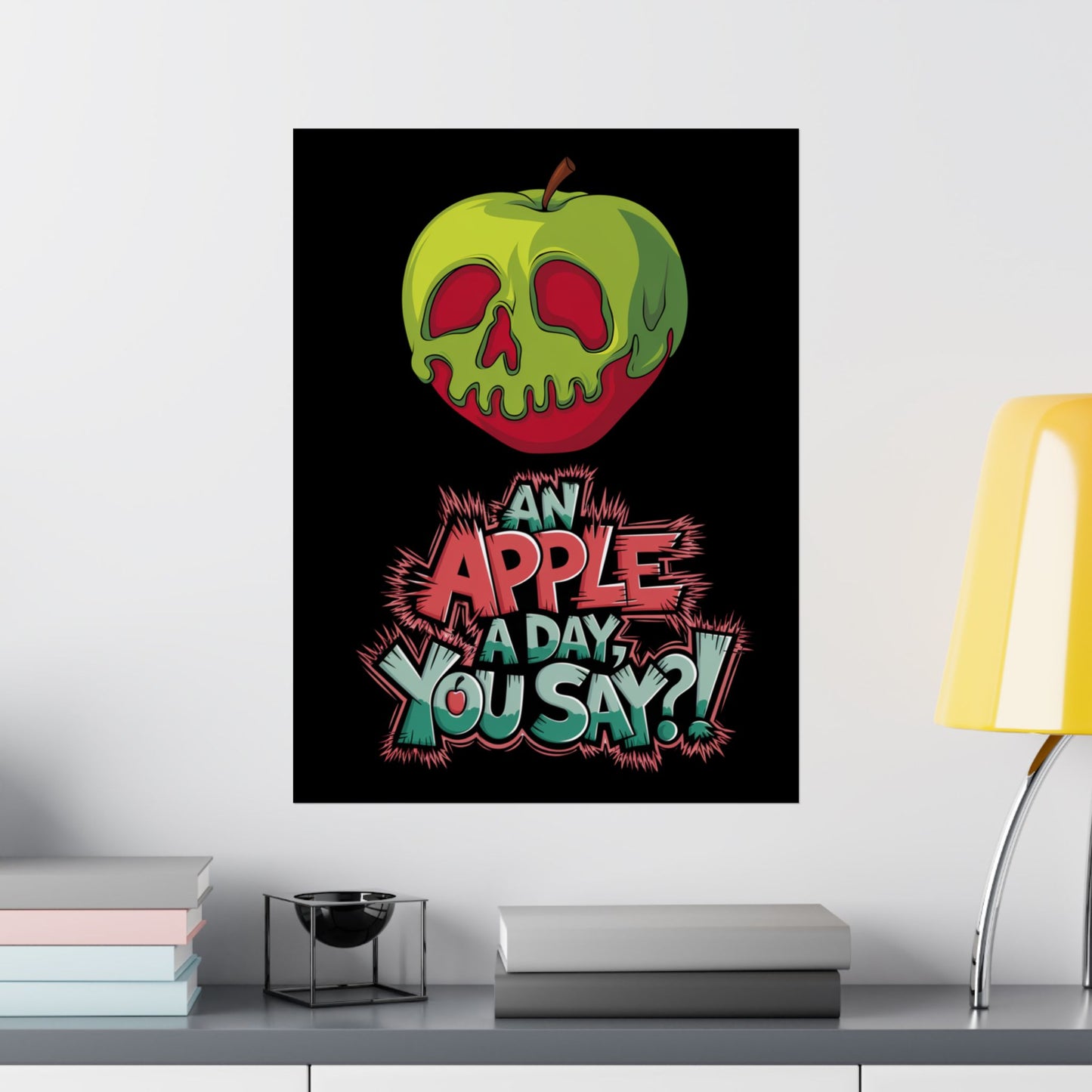 Vertical Poster - Poison Apple 'An Apple a Day You Say'