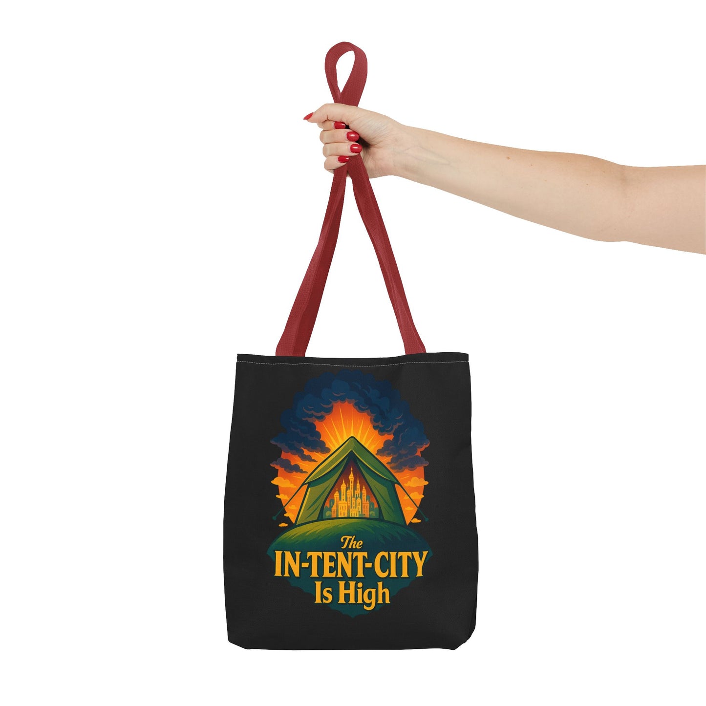 City Tent Tote Bag, The In-Tent-City Is High Funny Bag Intensity Tote Everyday Carry