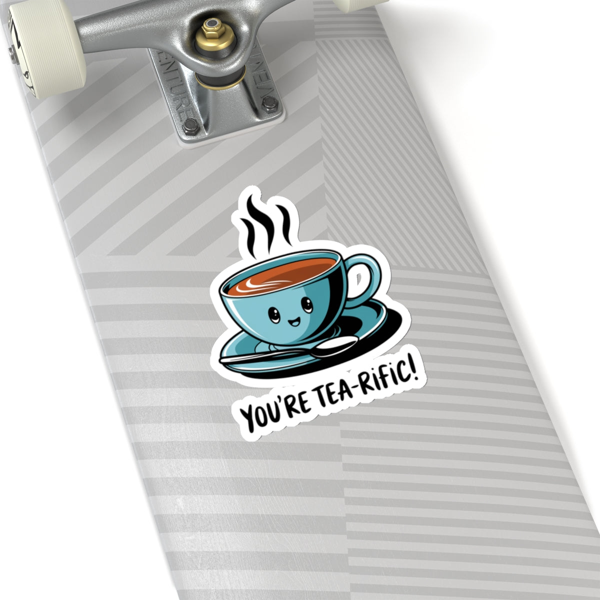 You're Tea-Rific Kiss-Cut Sticker
