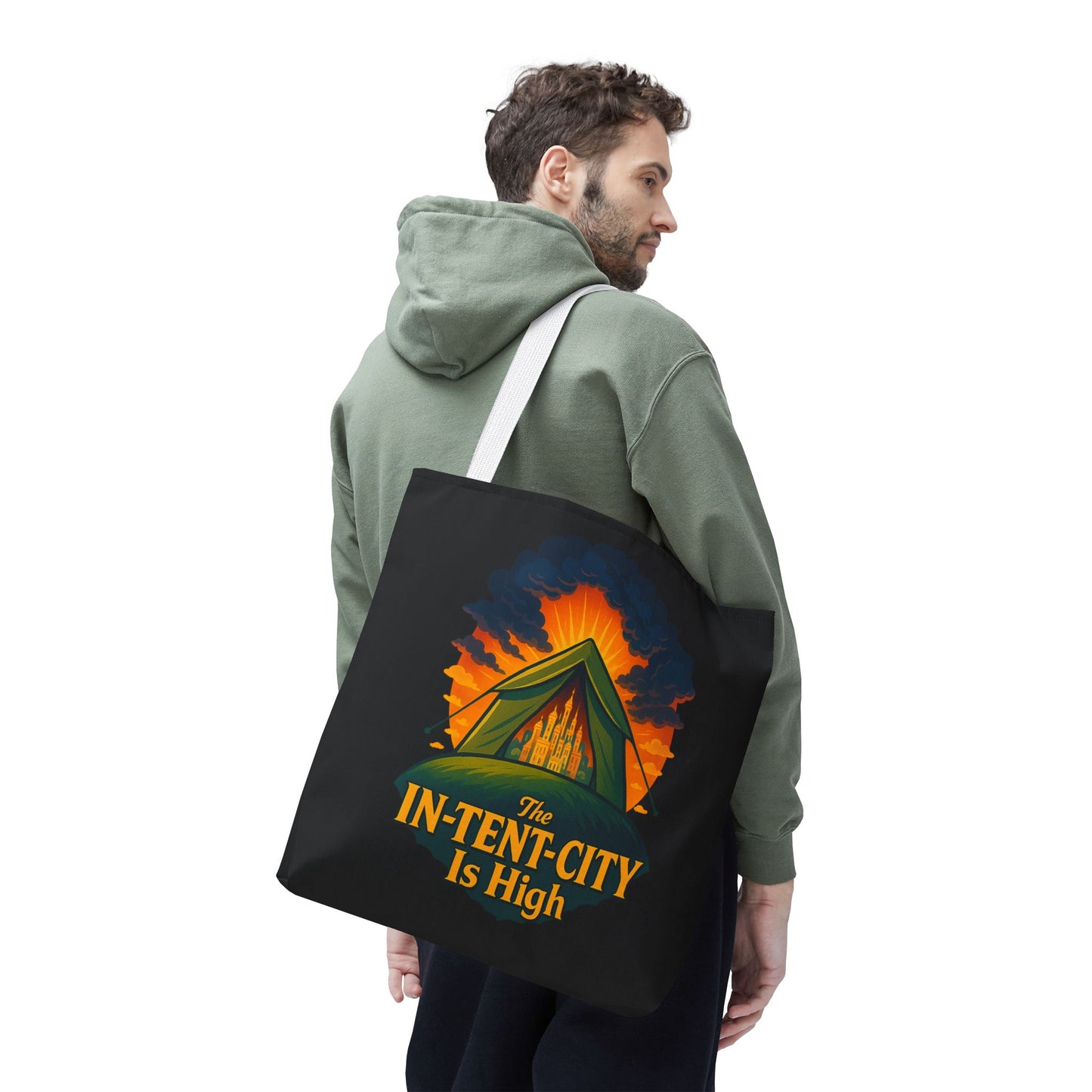 City Tent Tote Bag, The In-Tent-City Is High Funny Bag Intensity Tote Everyday Carry