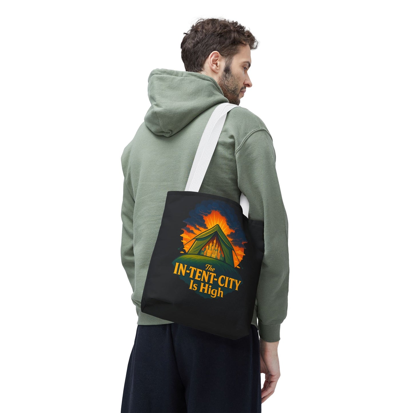 City Tent Tote Bag, The In-Tent-City Is High Funny Bag Intensity Tote Everyday Carry