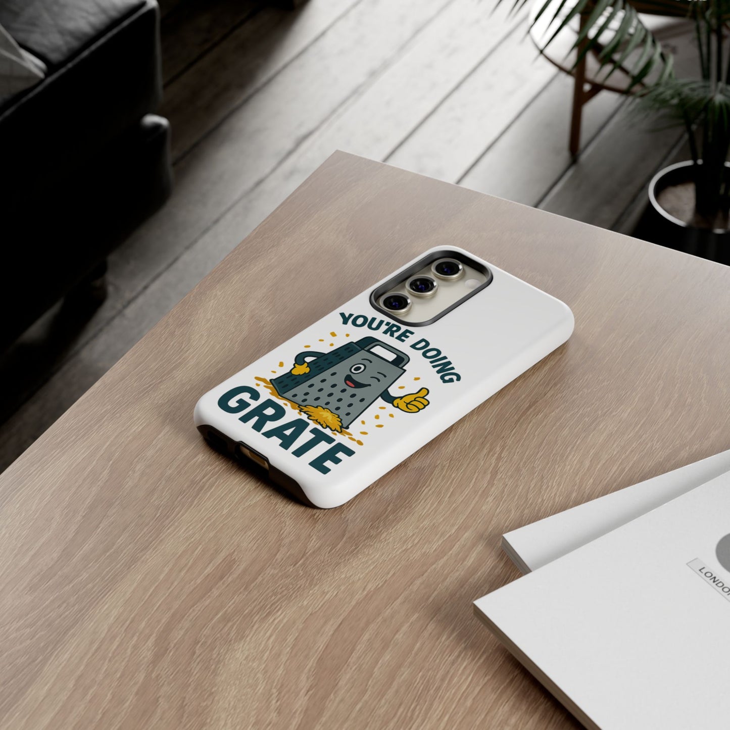 Samsung Tough Case - 'You're Doing Grate' Cheese Grater Design Phone Case for Chefs Foodie Accessory