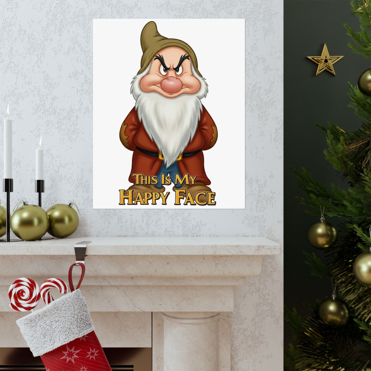 Funny Grumpy Dwarf Poster - "This Is My Happy Face" - Matte Vertical Wall Art