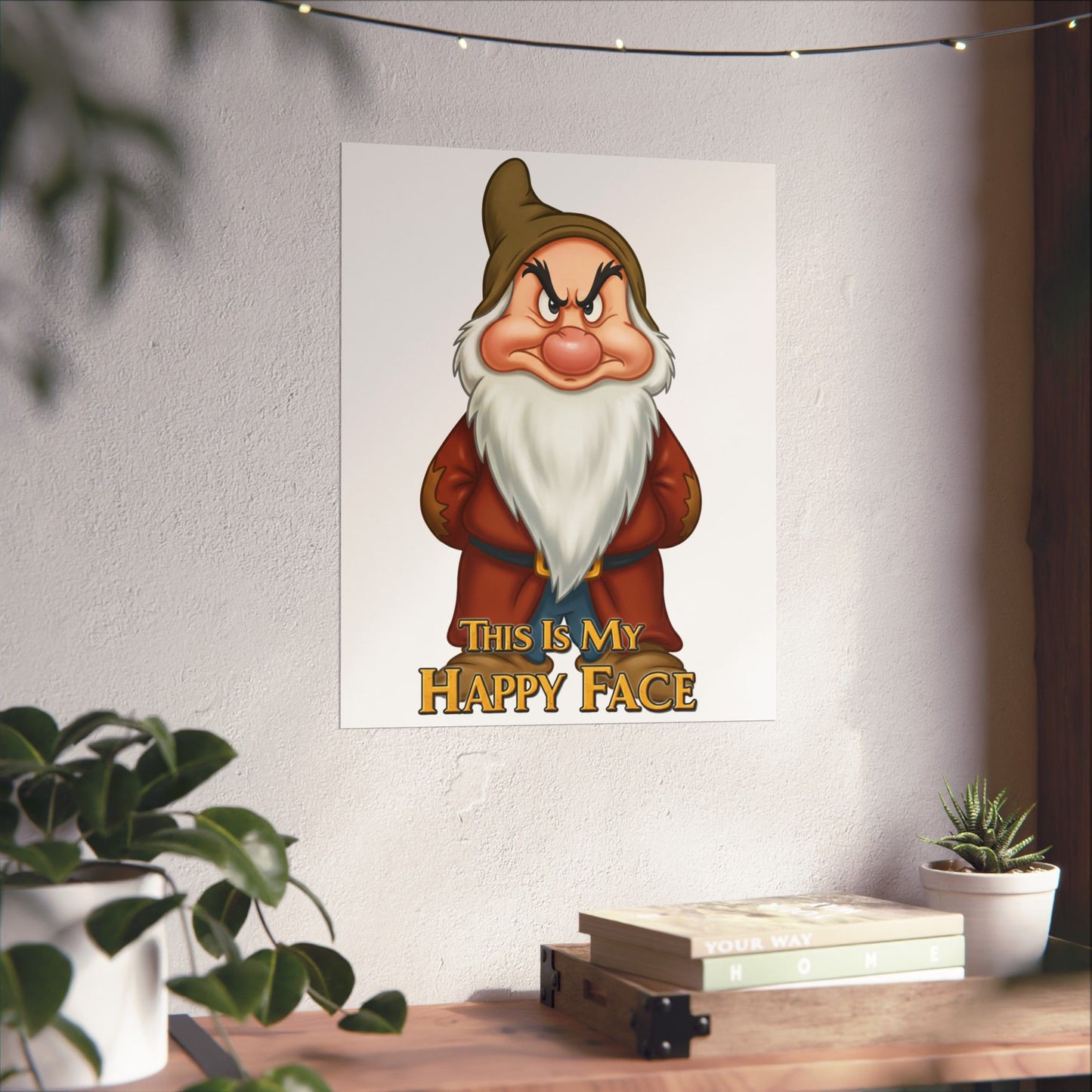Funny Grumpy Dwarf Poster - "This Is My Happy Face" - Matte Vertical Wall Art