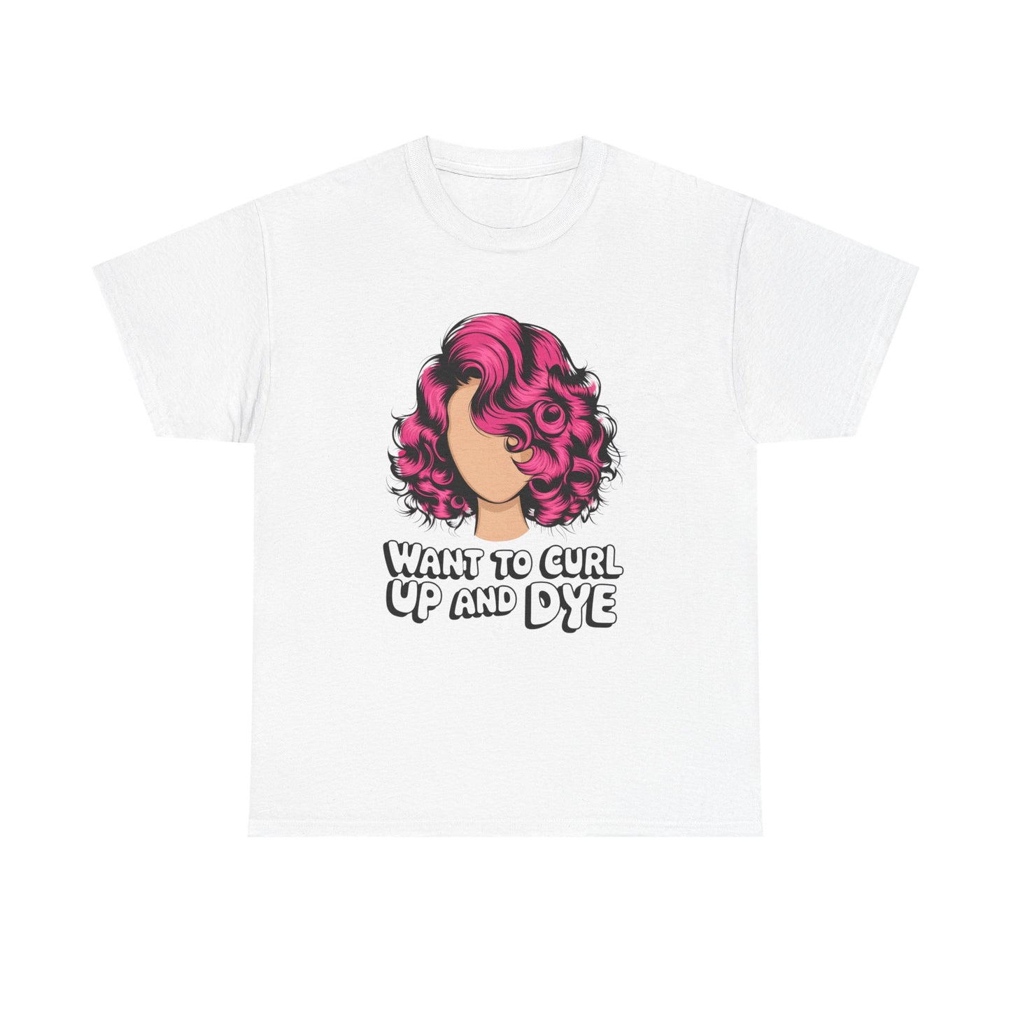 Curly Hair Tee: Want To Curl Up And Dye – Funny Hair Colorist Tee, Salon & Curl Lovers Gift, Trendy Graphic Shirt for Hairstylists