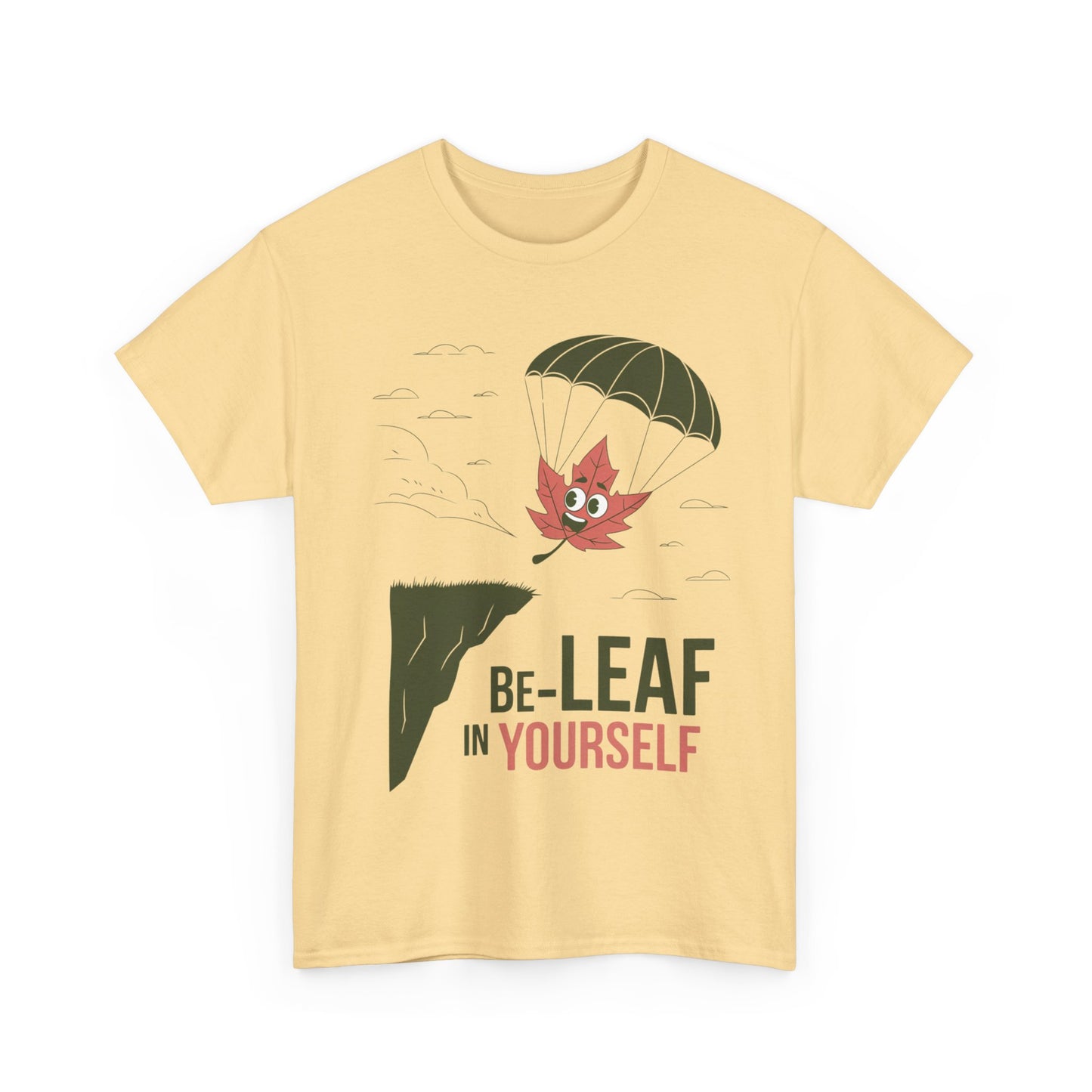 Be-Leaf In Yourself Maple Leaf Parachute T-Shirt | Funny Motivational Nature Graphic Tee | Self-Love Fall Autumn Shirt | Outdoorsy Gift