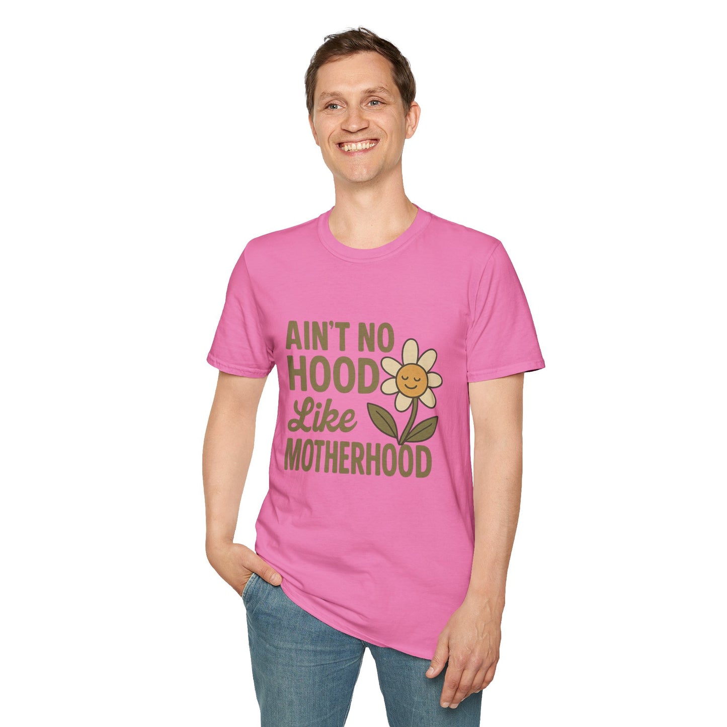 Ain't No Hood Like Motherhood T-Shirt - Unisex Softstyle Tee for Moms Mother's Day Gift