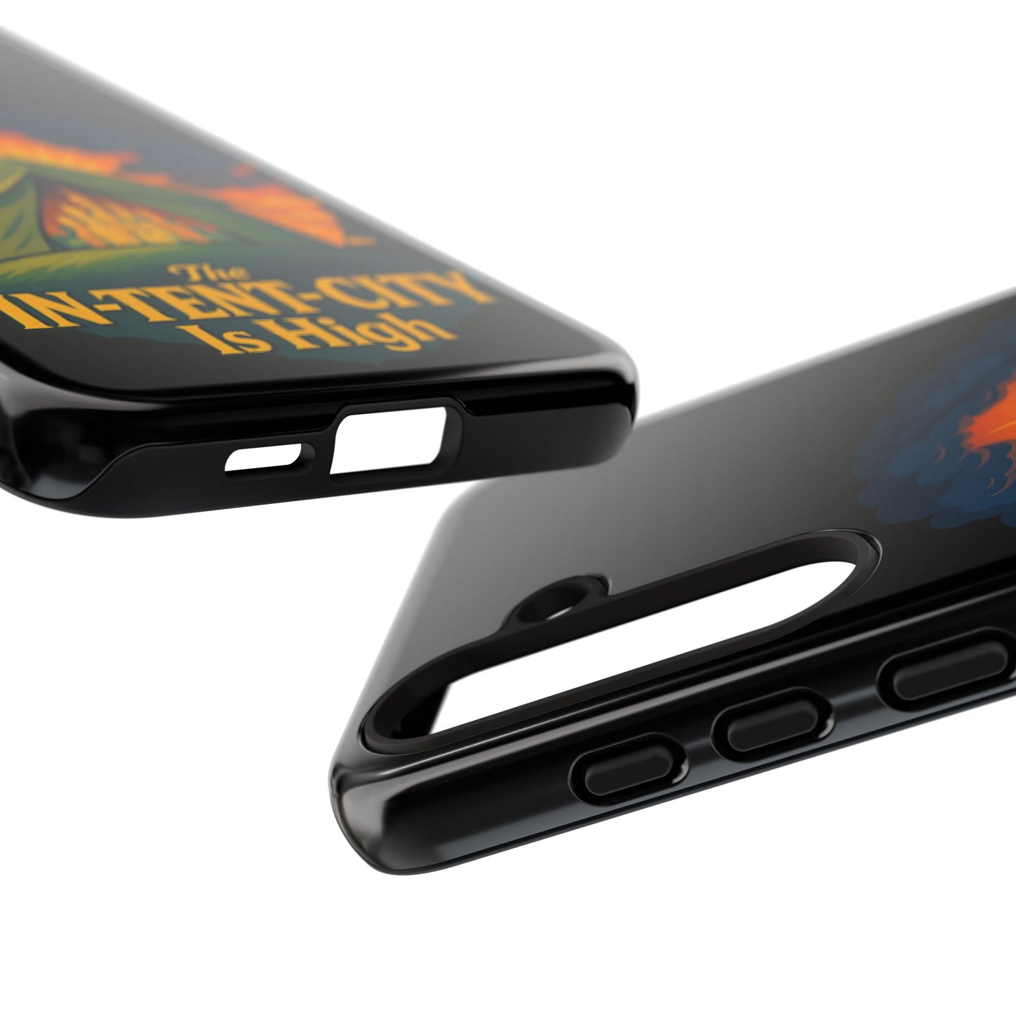 Samsung Phone Case - The In-Tent-City Is High Intense Phone Case Funny Intensity Case