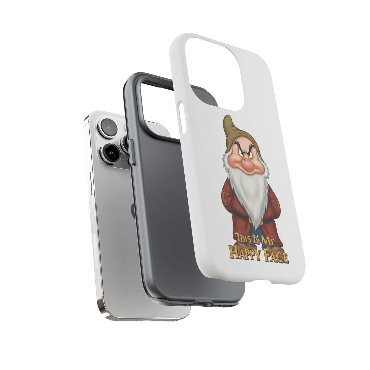 iPhone Case - Grumpy Dwarf 'This is My Happy Face'
