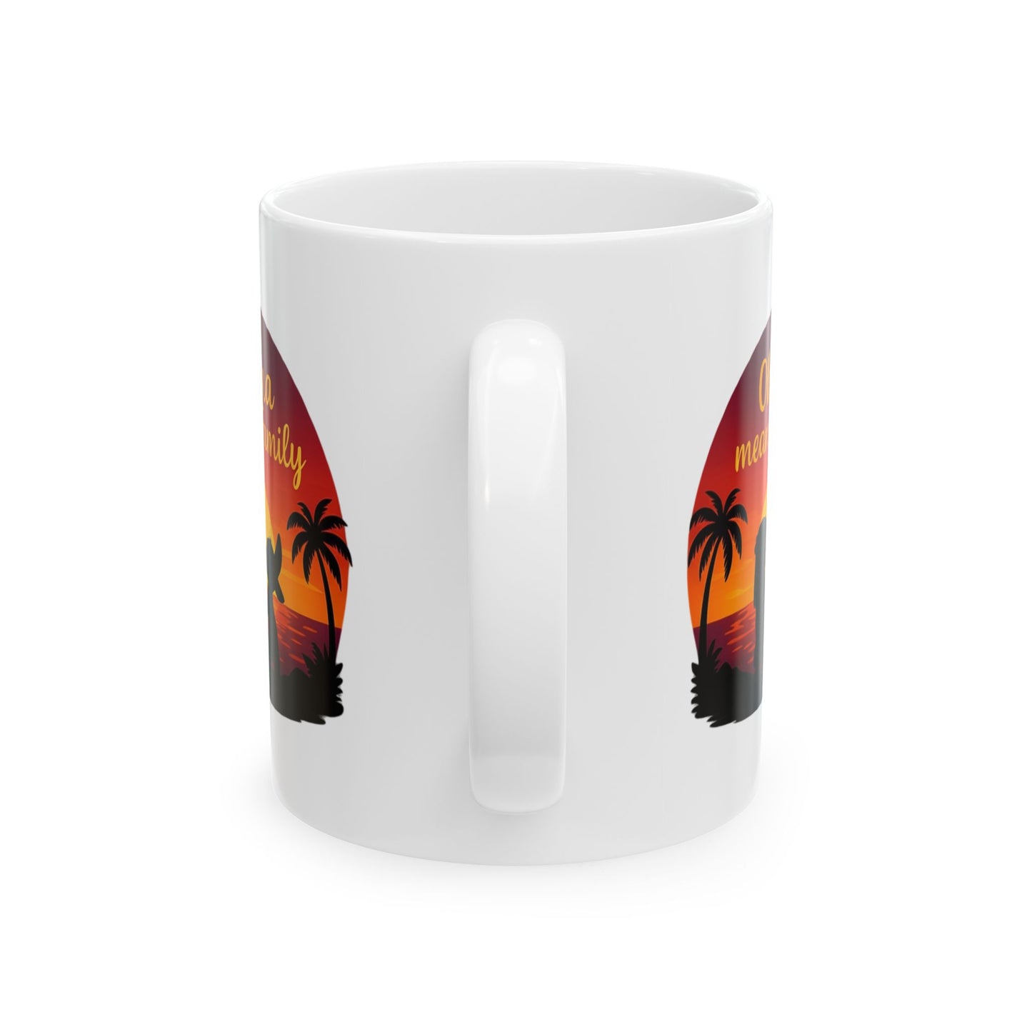 Ohana Means Family Mug – Cute Hawaiian Coffee Cup, Tropical Sunset Gift, Family Inspired Mug for Mom, Wife, or Best Friend