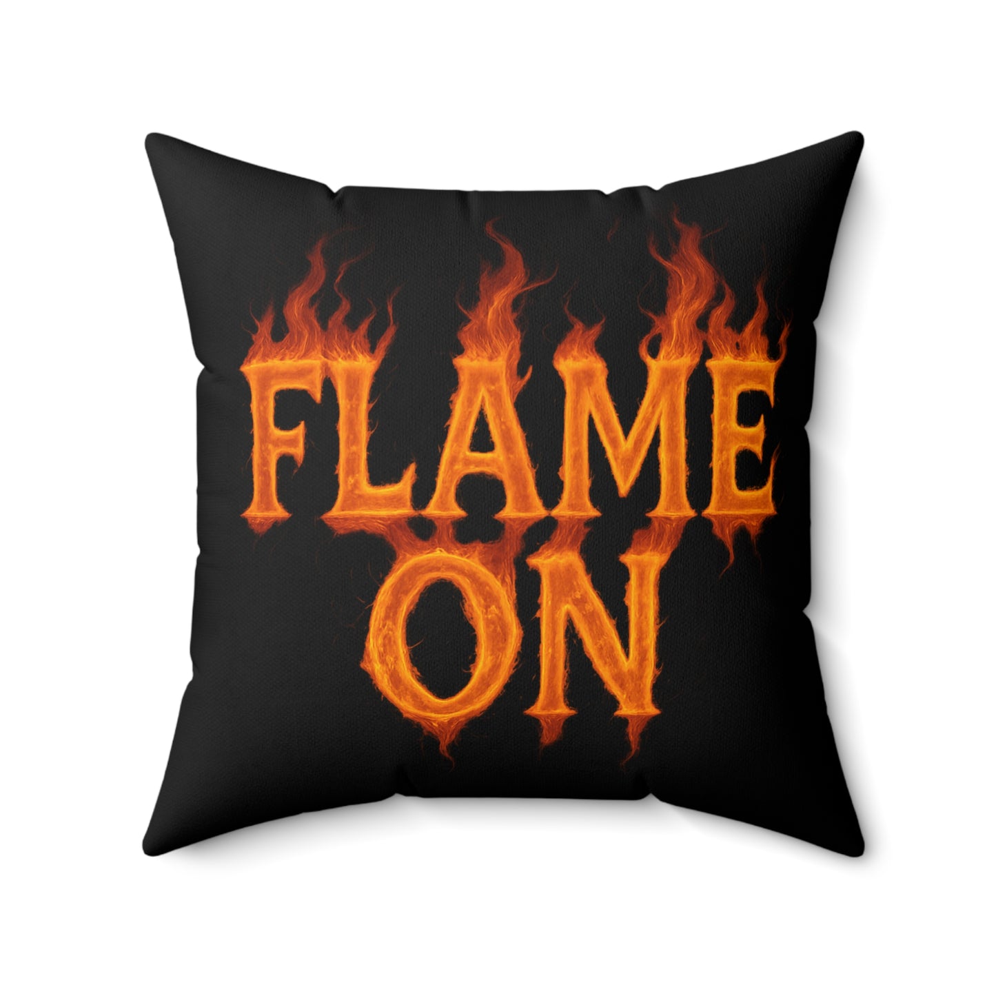 Flame On Throw Pillow - Fire Typography Pillow for Comic Fans, Hotheaded Humor, Dorm Decor, Superhero-Inspired Gift Cushion