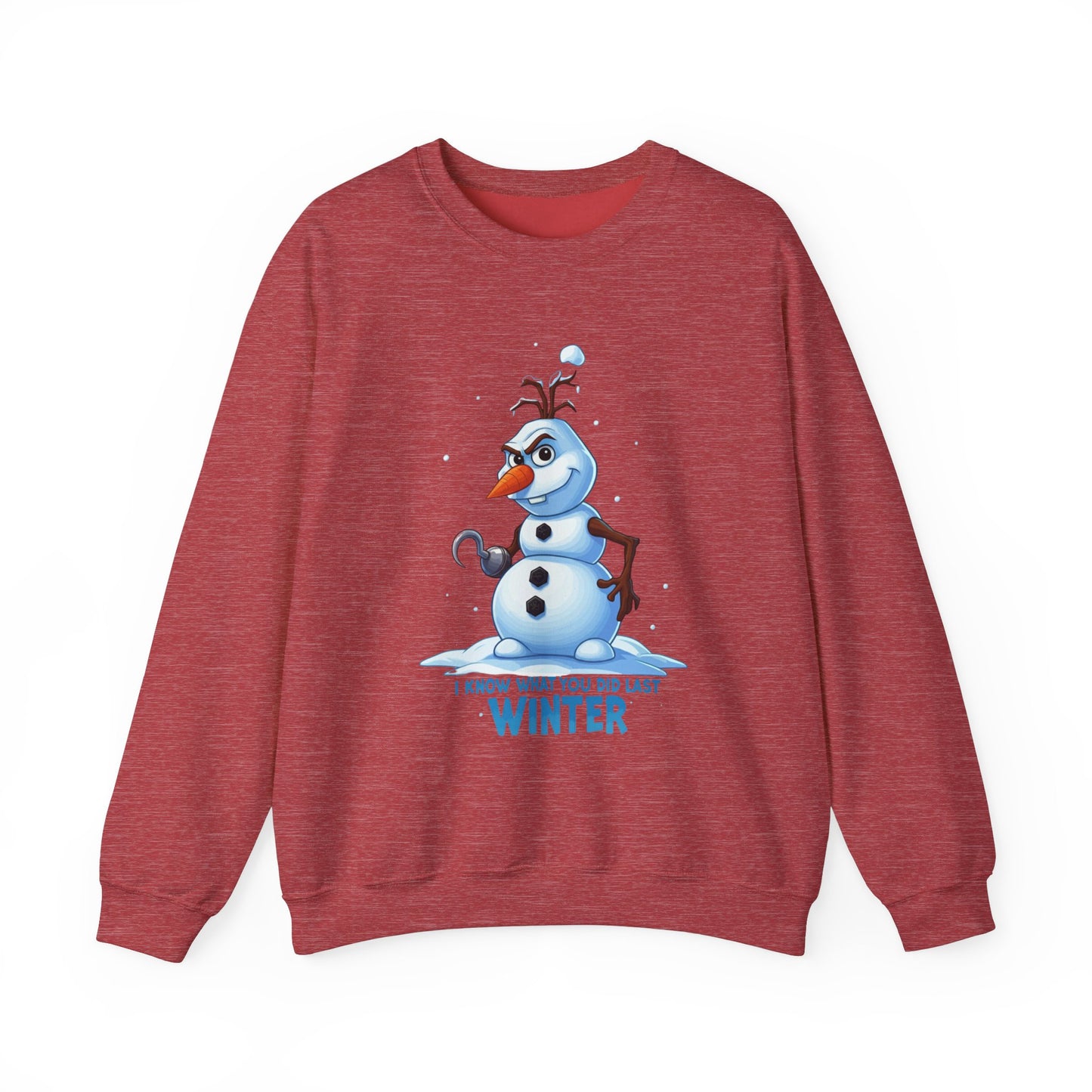 Winter Snowman Sweatshirt - I Know What You Did Last Winter