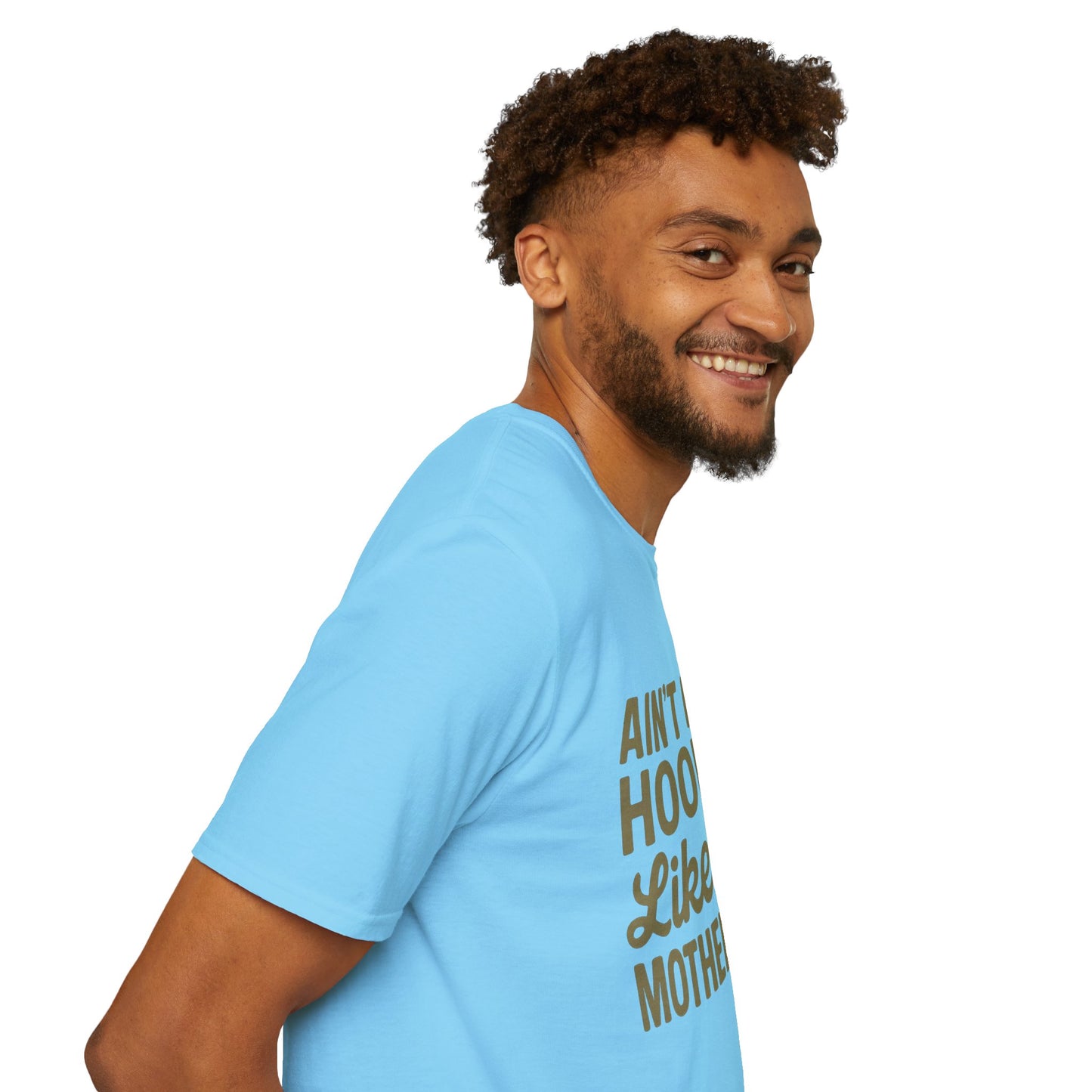 Ain't No Hood Like Motherhood T-Shirt - Unisex Softstyle Tee for Moms Mother's Day Gift