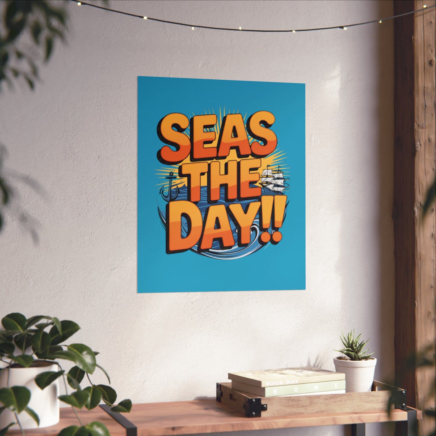 Vertical Poster - Seas The Day Pun Print