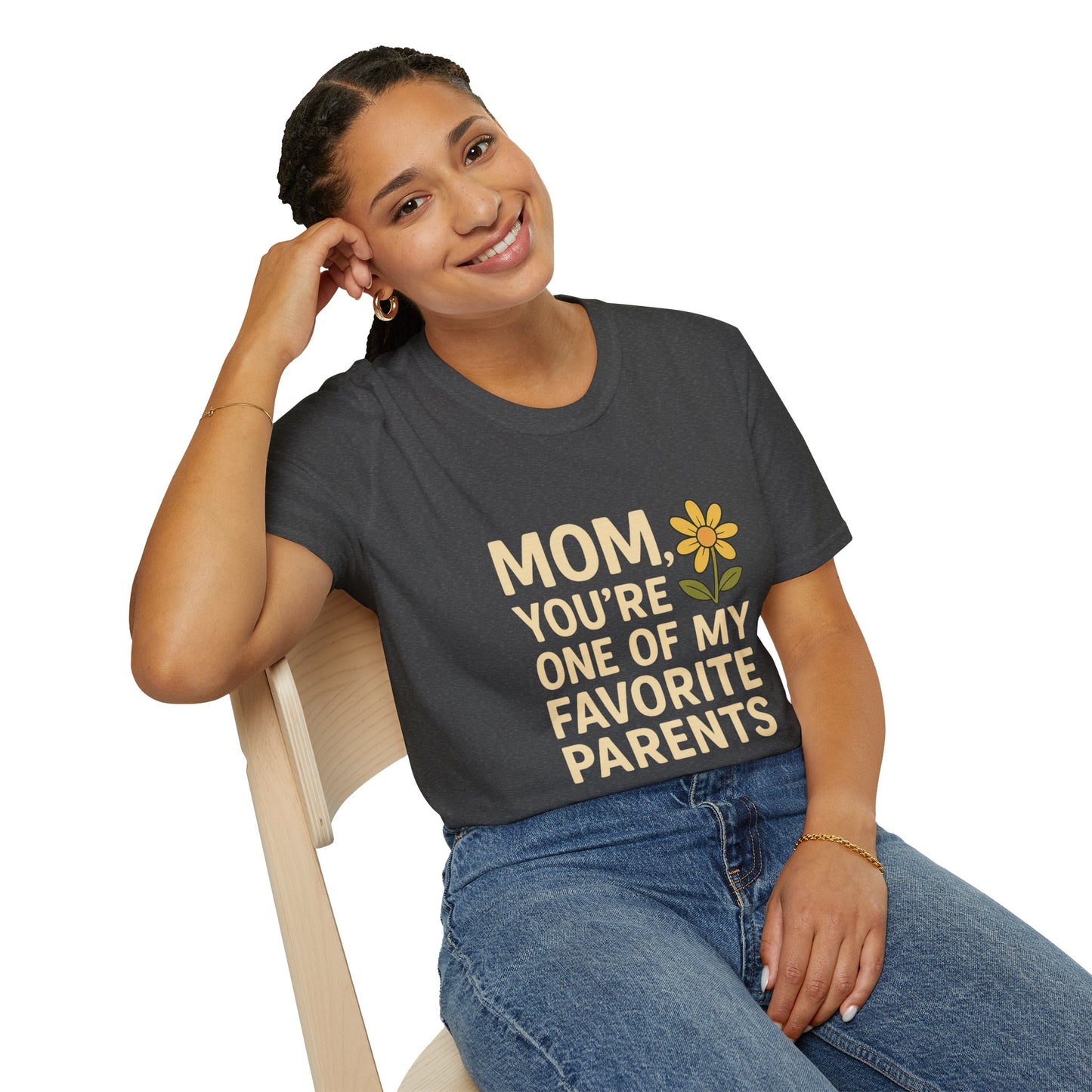 Mom You’re One of My Favorite Parents Shirt – Funny Mother’s Day Gift Tee | Cute Mom Humor Graphic, Birthday Present for Mom