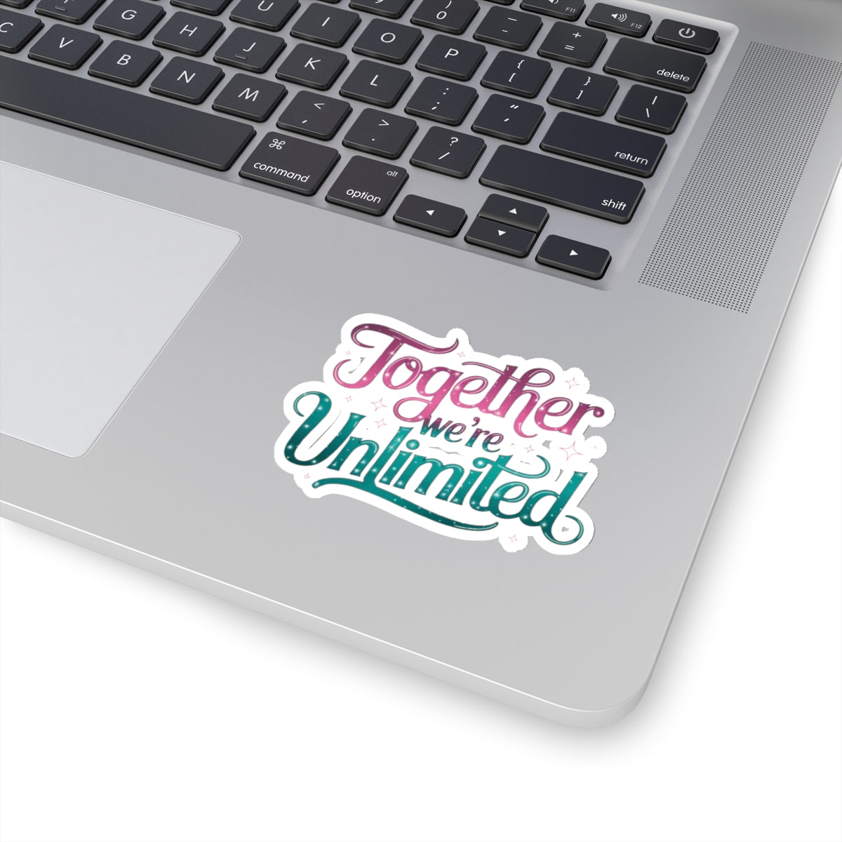 "Together We're Unlimited Kiss-Cut Sticker