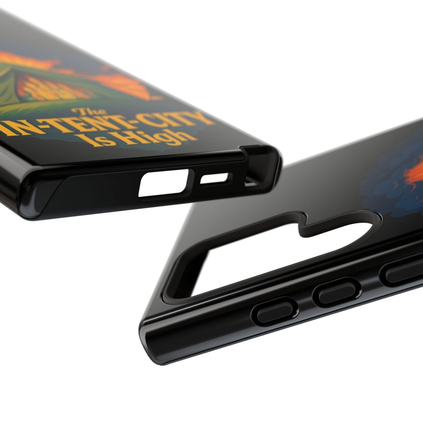 Samsung Phone Case - The In-Tent-City Is High Intense Phone Case Funny Intensity Case