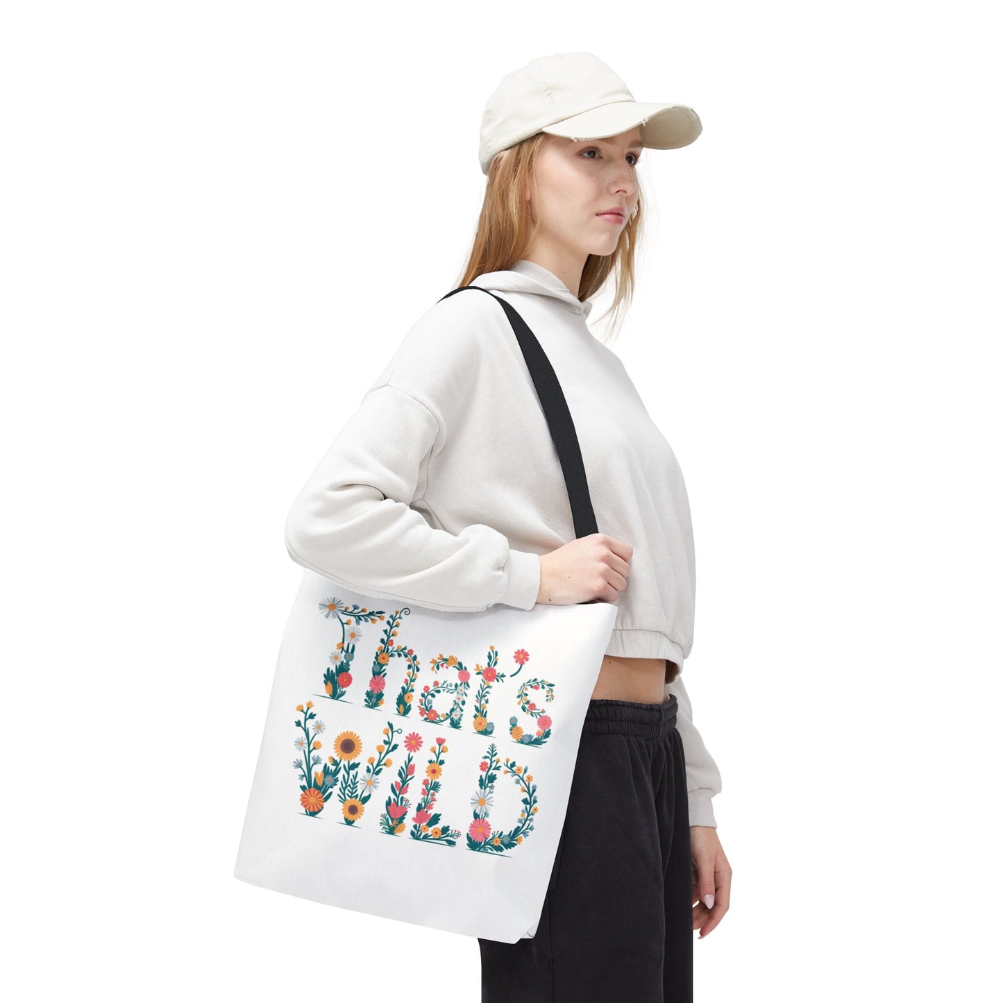 Floral “That’s Wild” Tote Bag – Funny Botanical Reusable Bag, Eco-Friendly Gift for Nature Lovers, Boho Wildflower Design